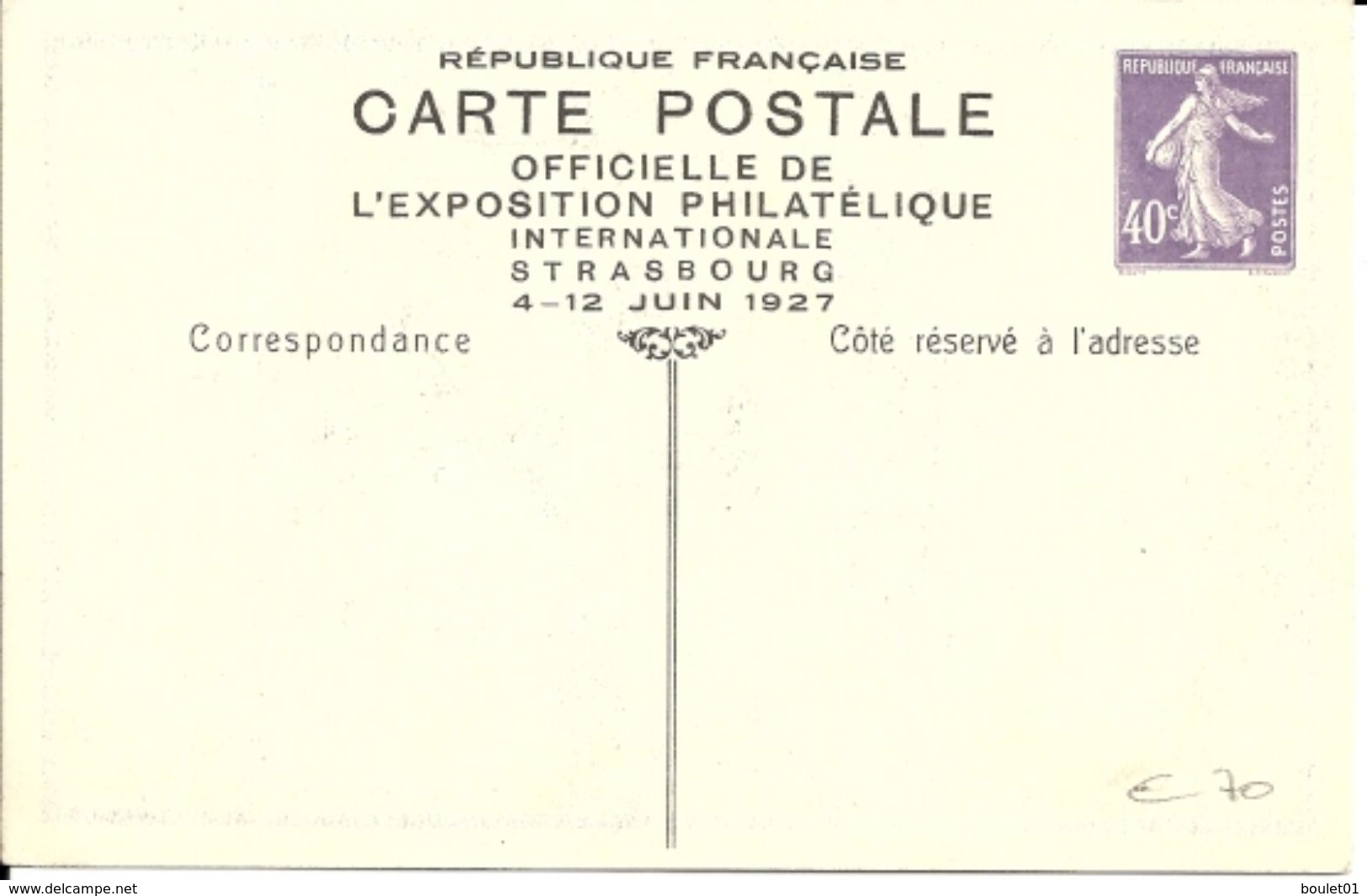 C.P Officielle De L'exposition Philatélique Internationale De STRASBOURG Du 4 Au 12 Juin 1927 (2 Scans) - Cartoline Postali E Su Commissione Privata TSC (ante 1995)