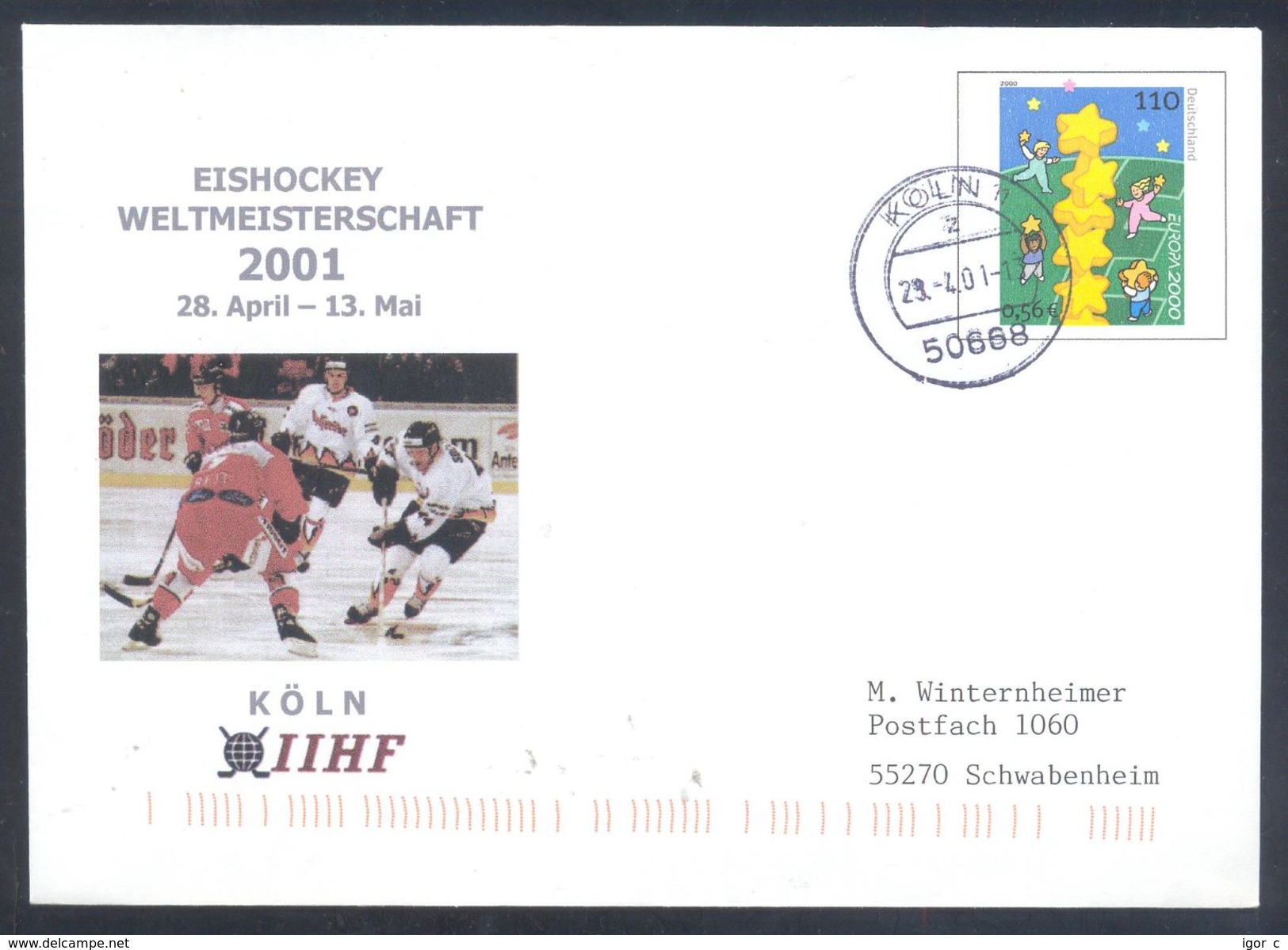 Germany 2001 Postal Stationery Cover: Ice Hockey Eishockey Hockey Sur Glace IIHF World Cup; Weltmeisterschaft Köln - Hockey (Ice)