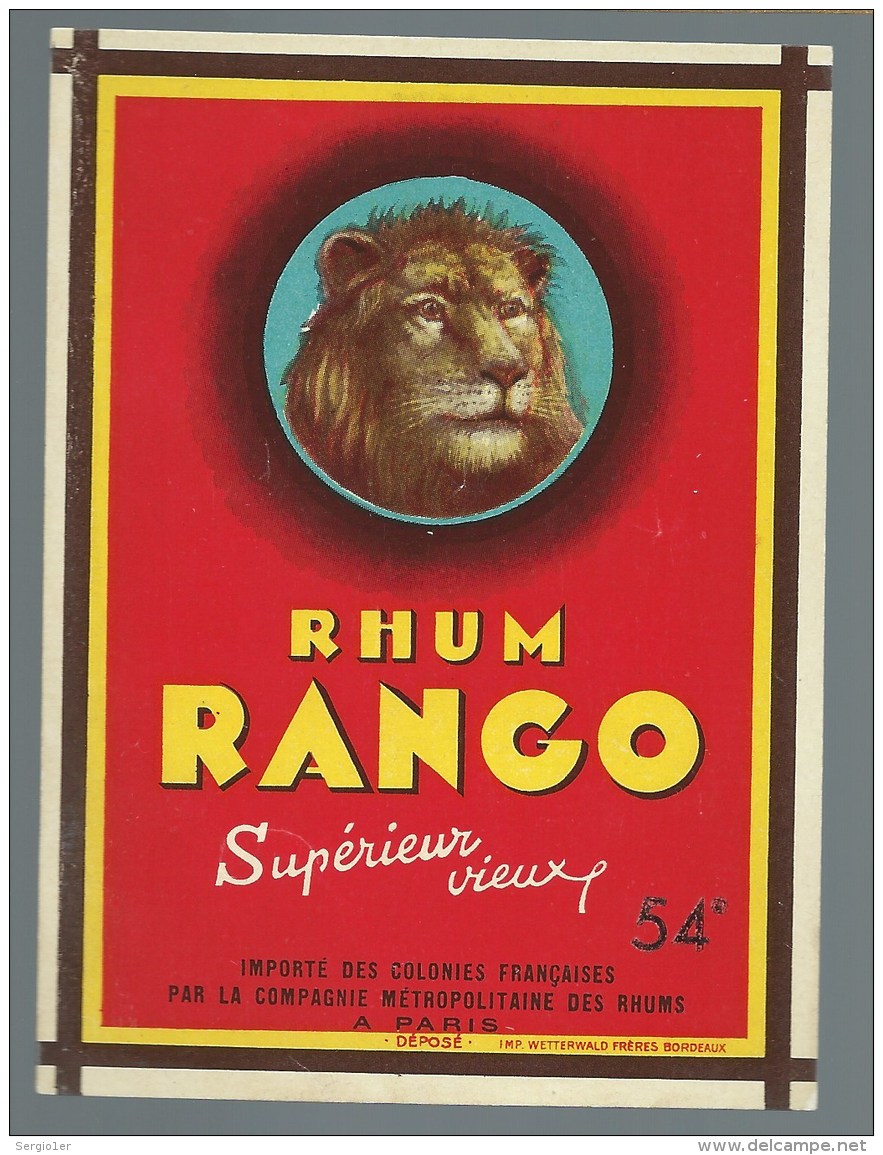 Ancienne étiquette Rhum  Rango Superieur Vieux Compagnie Metropolitaine Des Rhums "tete De Lion" Imp Wetterwald Bordeaux - Rhum