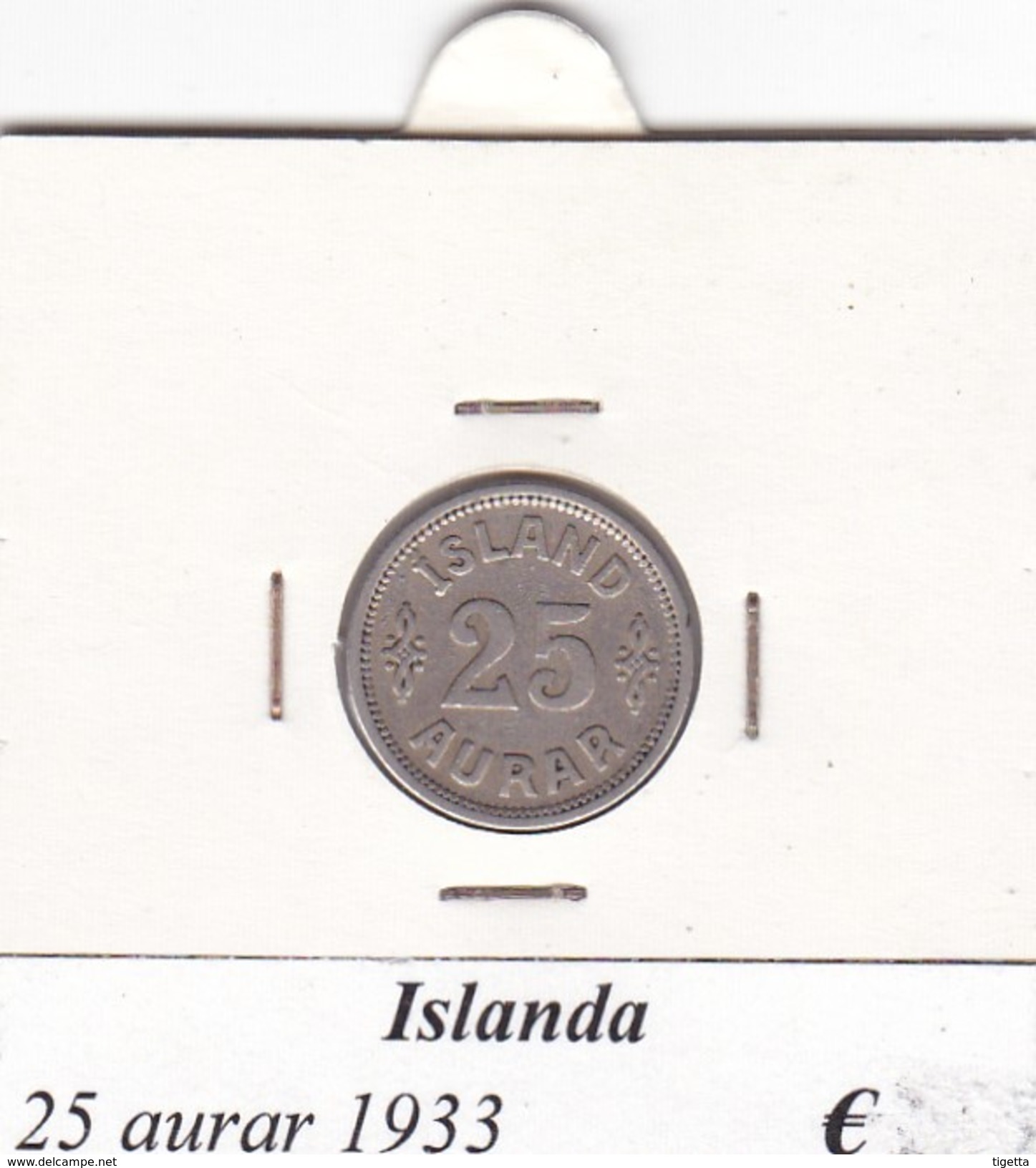 ISLANDA   25 AURAR   ANNO 1933  COME DA FOTO - Islanda