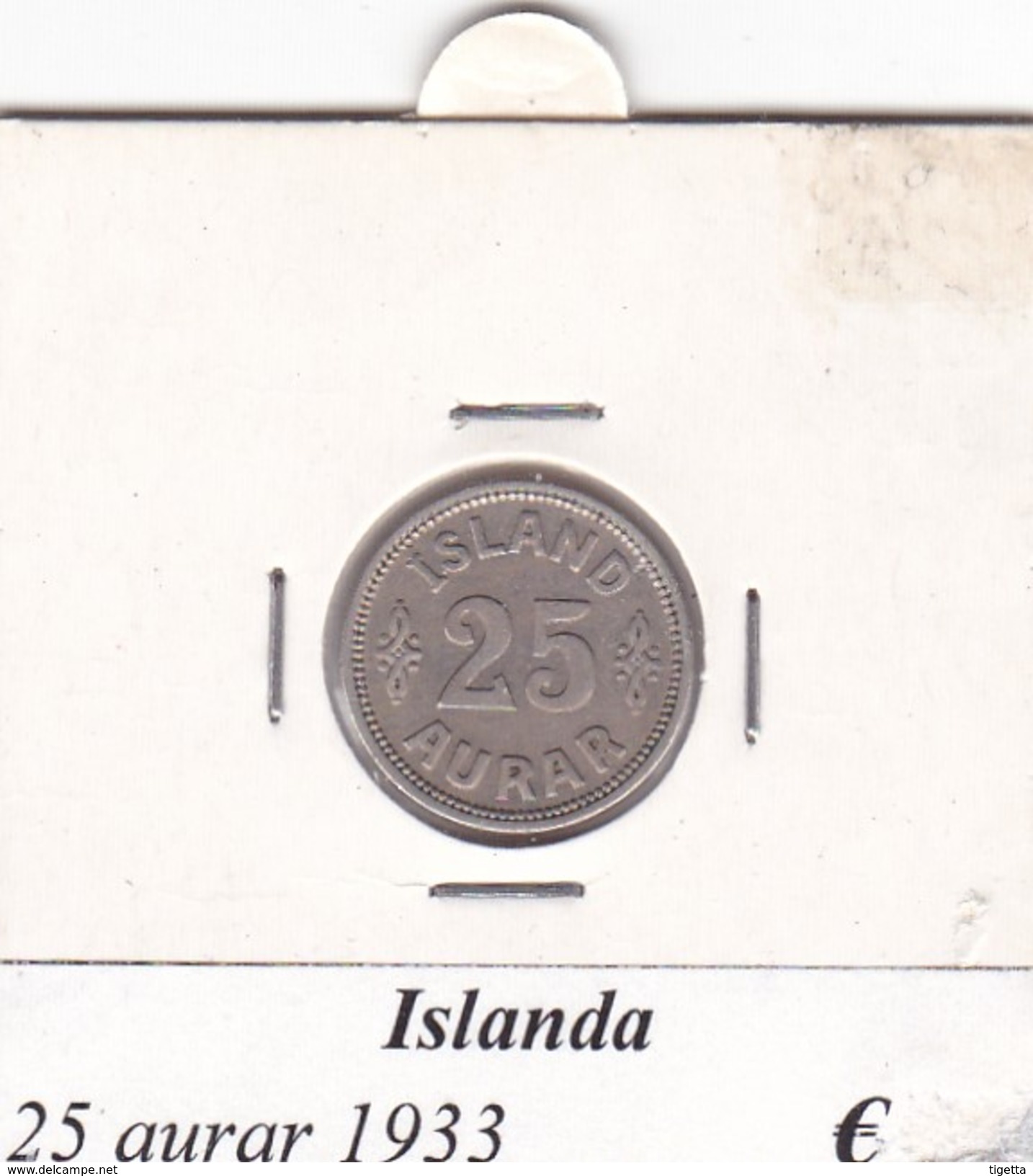 ISLANDA   25 AURAR   ANNO 1933  COME DA FOTO - Islanda