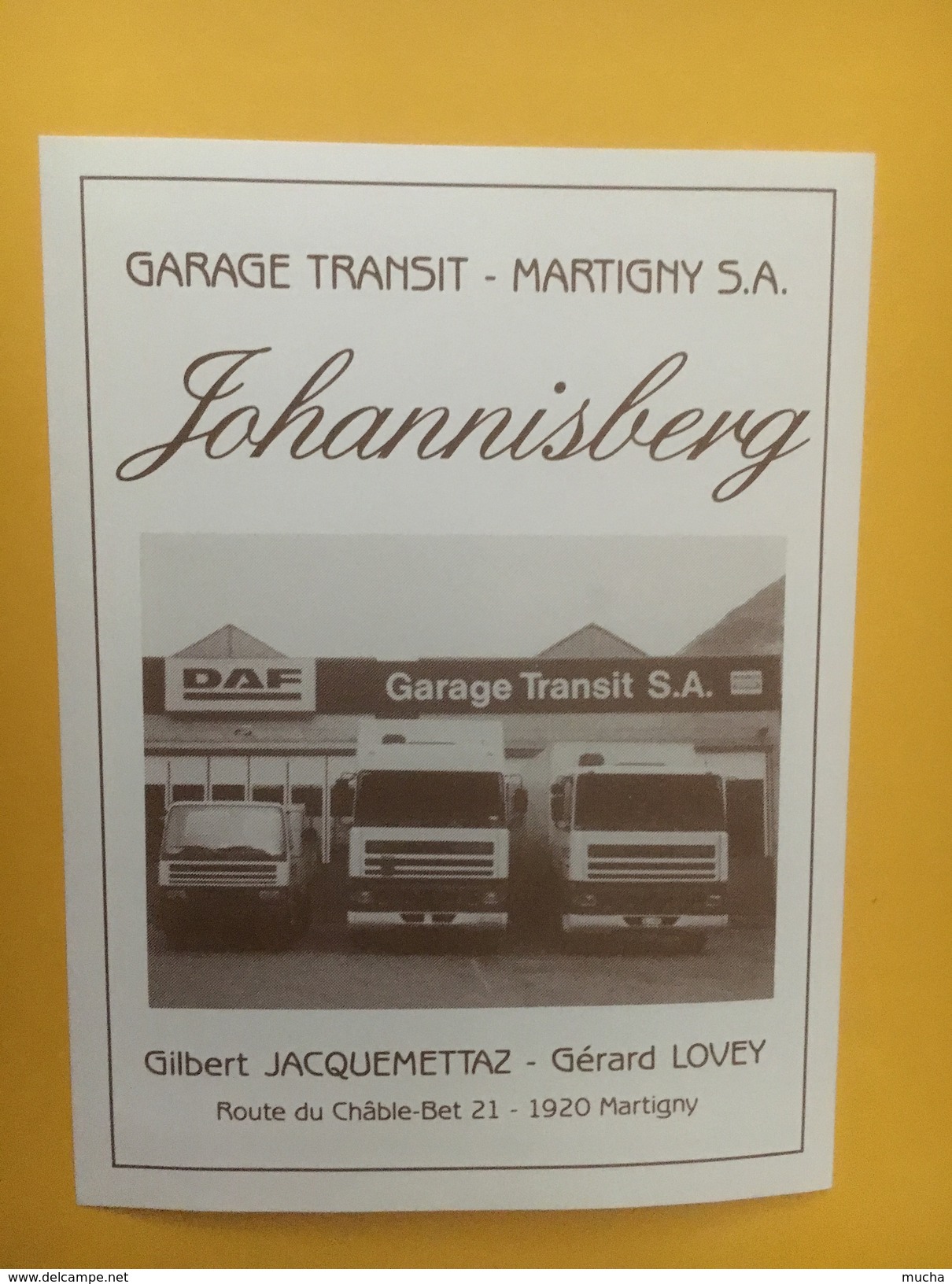 4282 - Johannisberg Pour Garage Transit Martigny Valais Suisse Camions DAF - Autres & Non Classés
