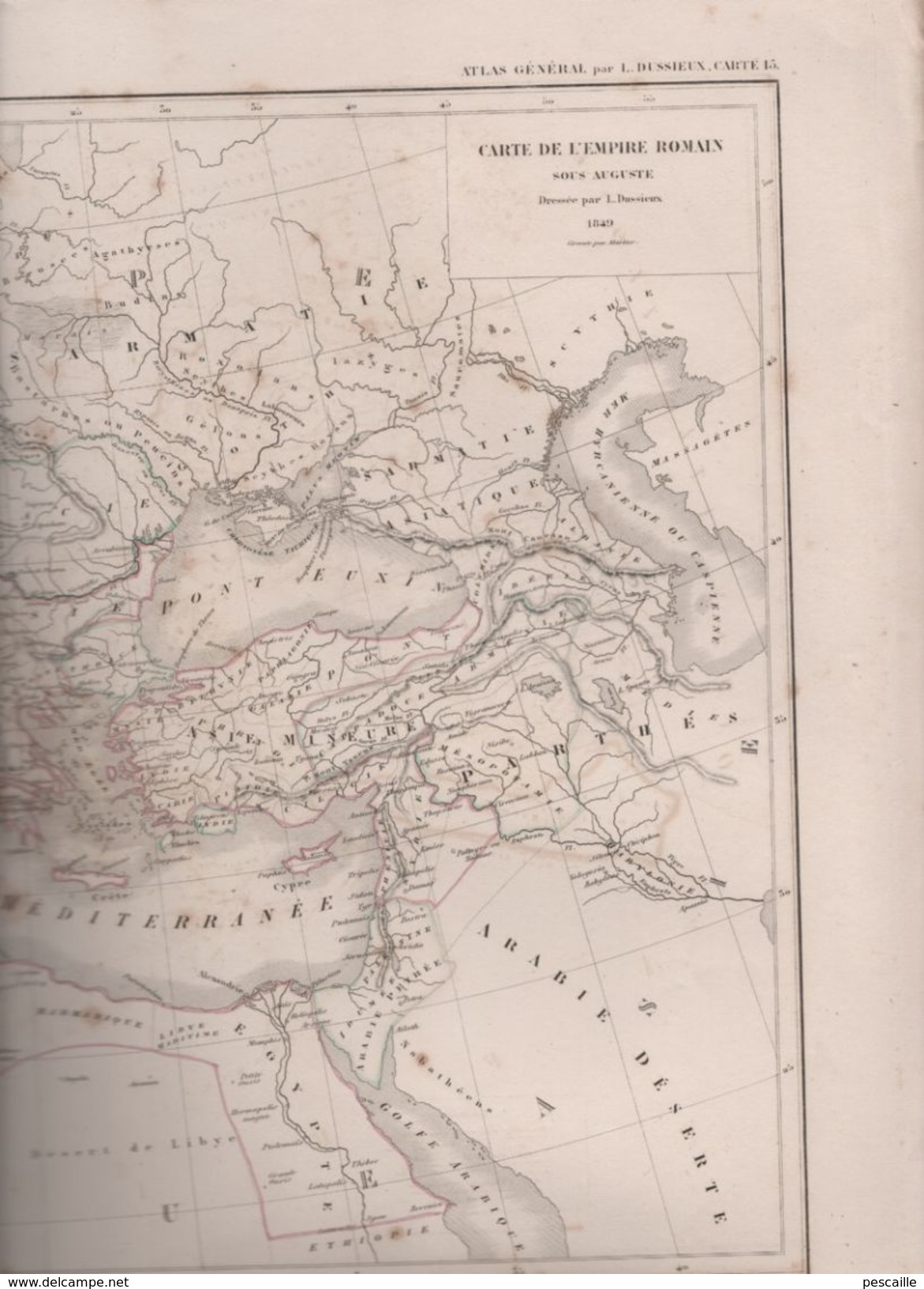 CARTE DE L'EMPIRE ROMAIN SOUS AUGUSTE DRESSEE PAR L. DUSSIEUX EN 1849 - Geographical Maps