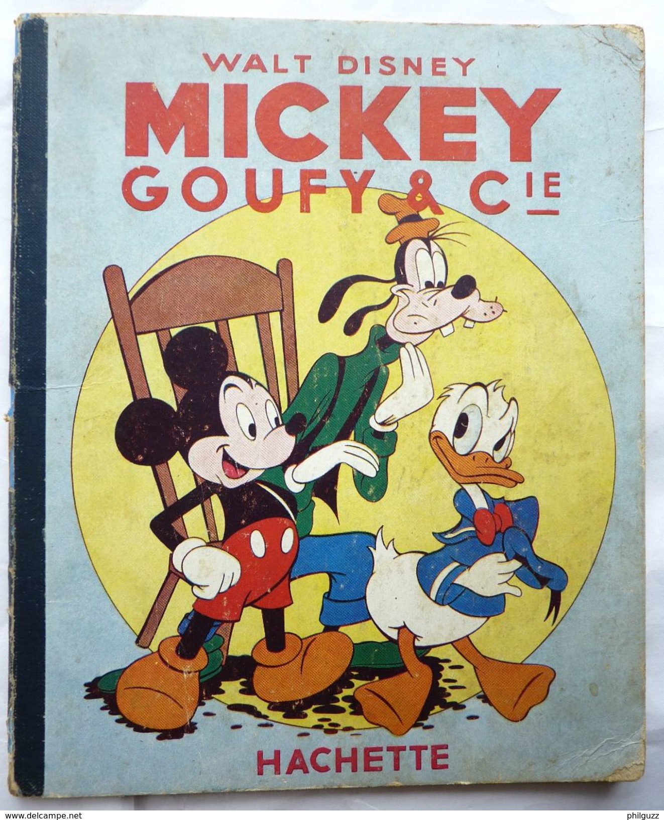 ALBUM BD MICKEY GOOFY ET Cie - HACHETTE  - 1951 Enfantina - Disney