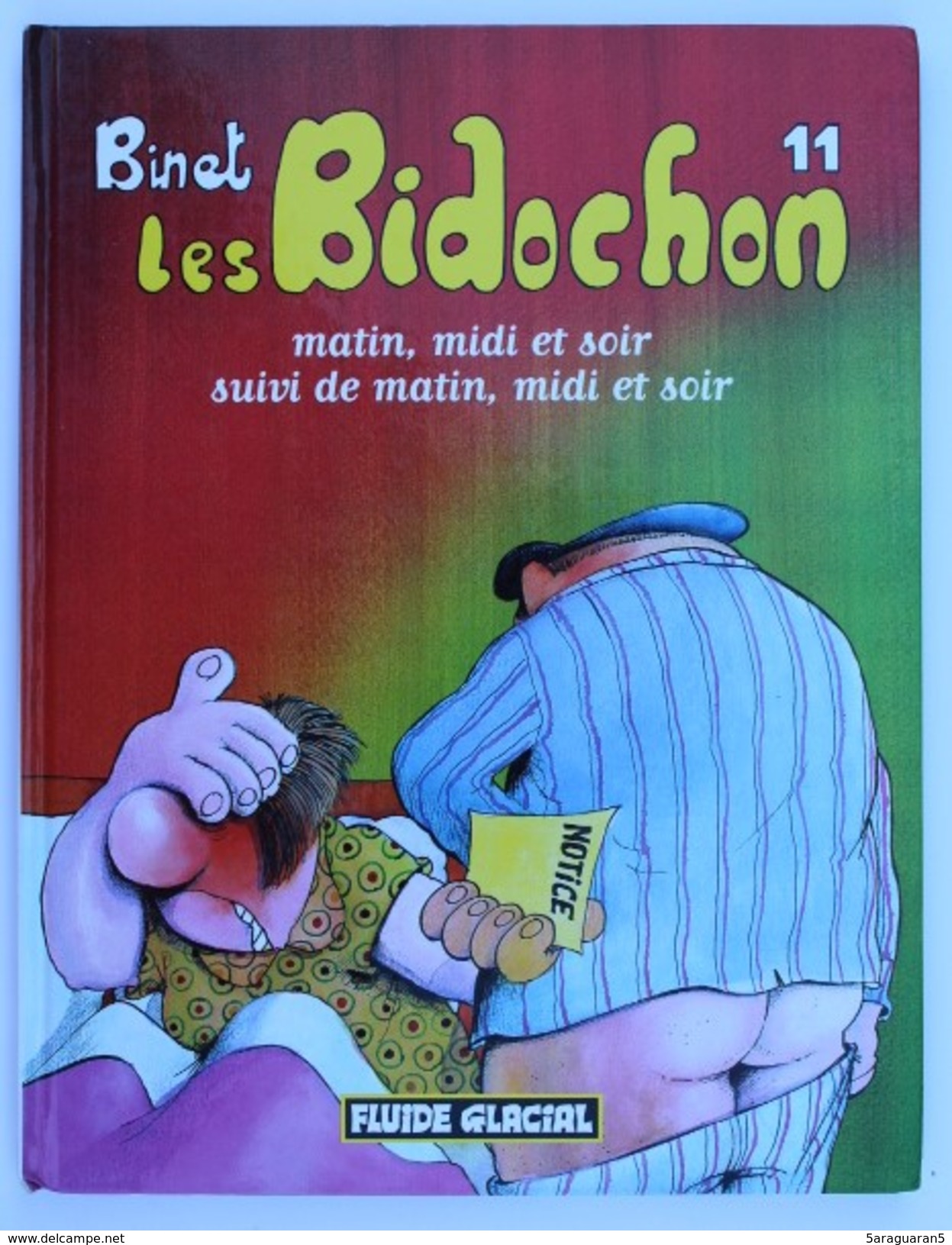 BD LES BIDOCHON - 11 - Matin, Midi Et Soir Suivi De Matin, Midi Et Soir - Rééd. 2000 Fluide Glacial - Bidochon, Les