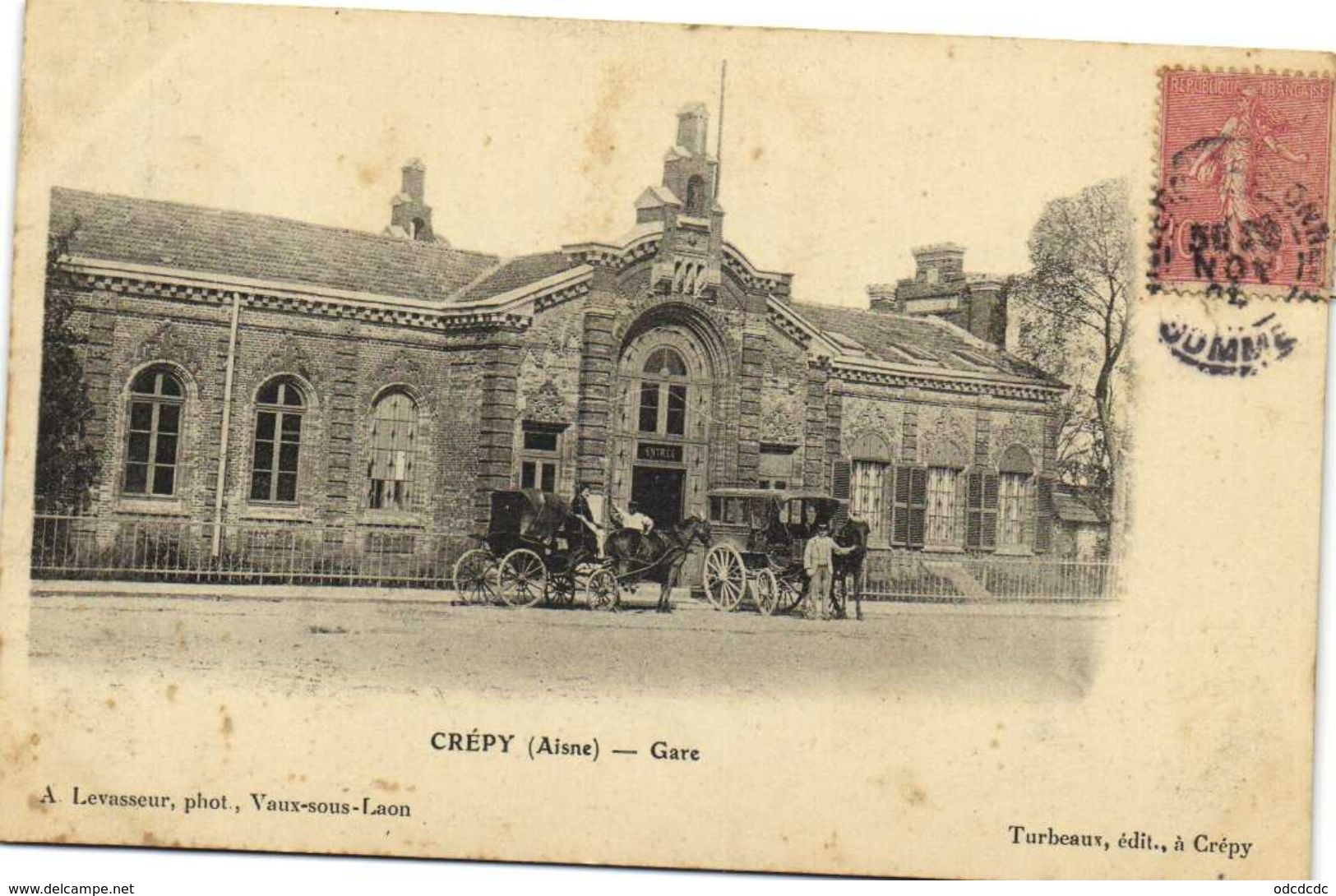 CREPY (Aisne) Gare Diligence Fiacre Recto Verso - Autres & Non Classés