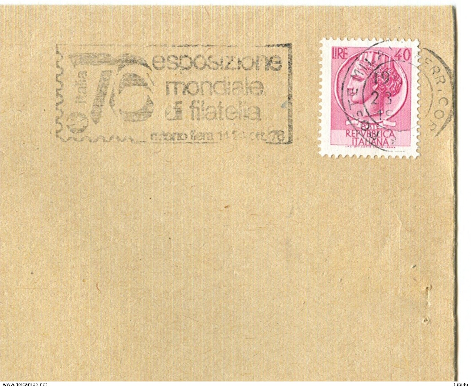 ESPOSIZIONE MONDIALE DI FILATELIA"MOLANO 76", ANNULLO SPECIALE FIGURATO,SIRACUSANA £.40, TIMBRO POSTE MILANO TARGHETTA, - Altri & Non Classificati