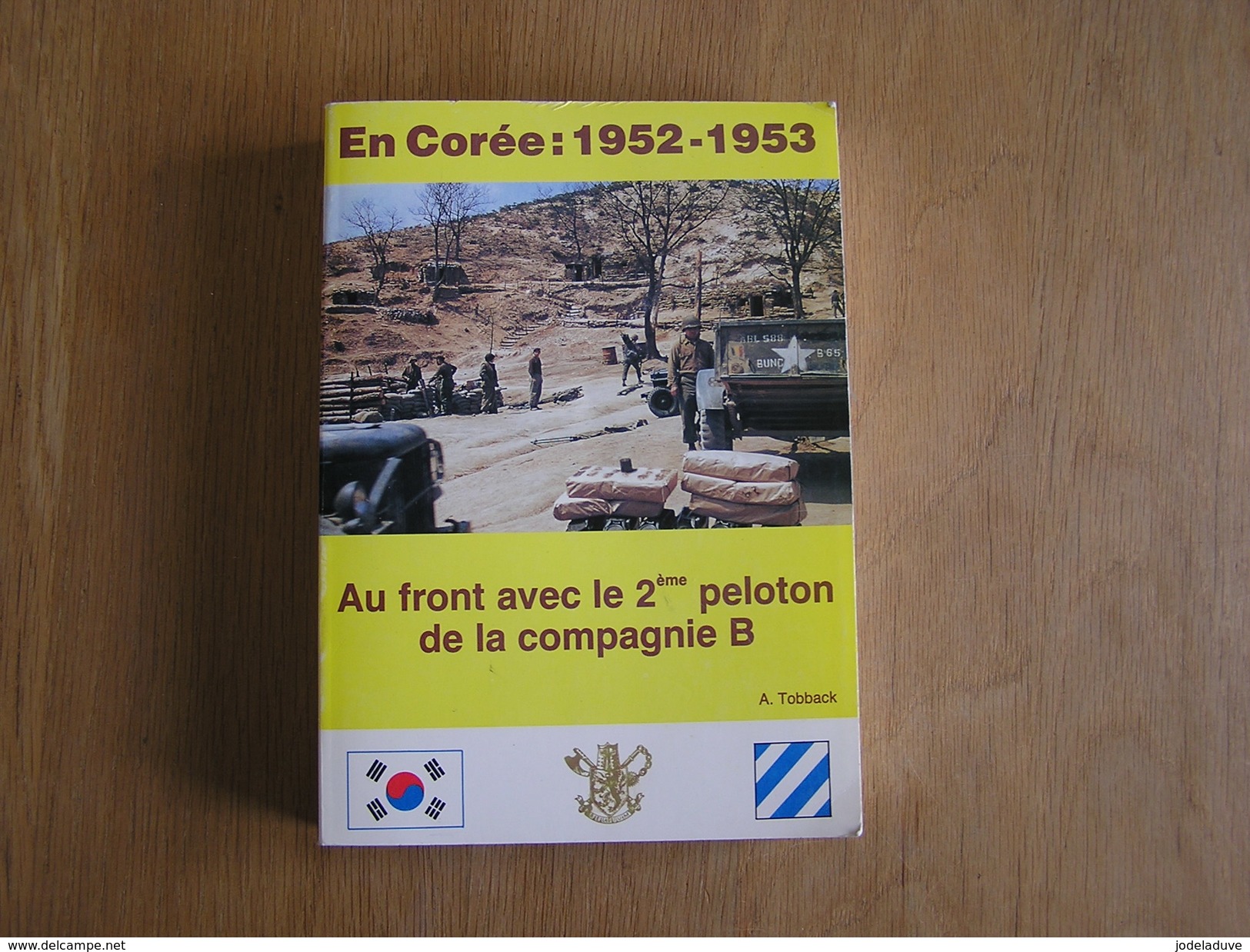 EN COREE 1952 1953 Au Front Avec Le 2 ème Peloton De La Compagnie B A Tobback Guerre De Corée Belgique - Oorlog 1939-45