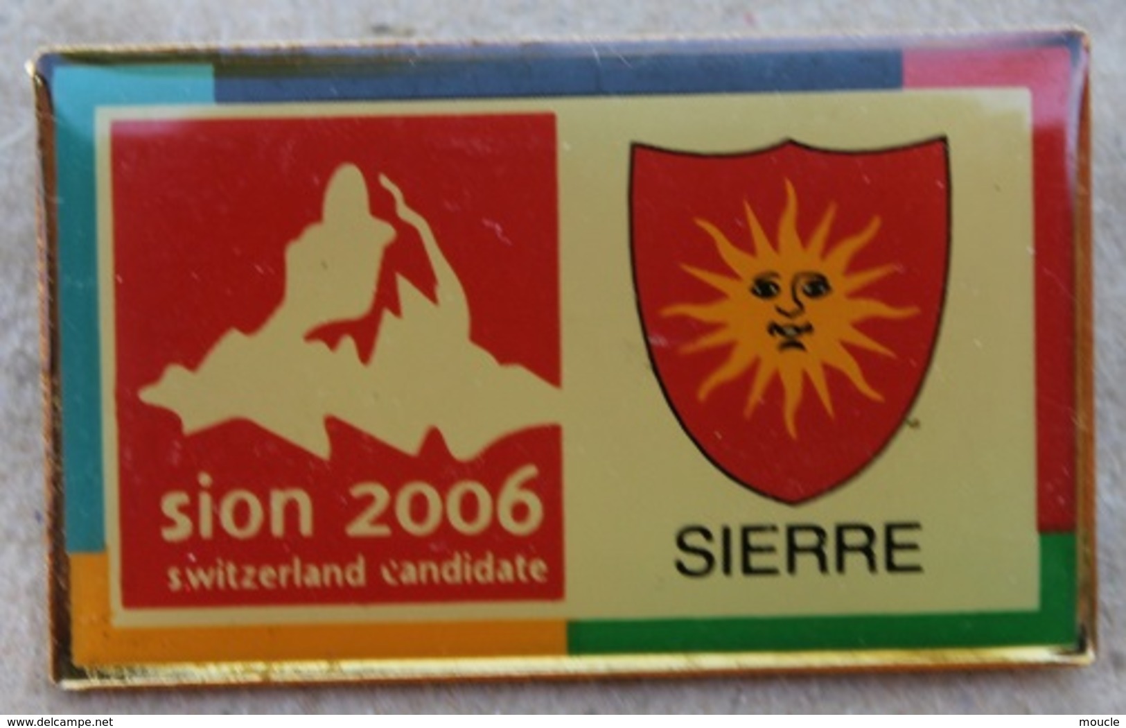 JEUX OLYMPIQUES SION 2006 - VILLE DE SIERRE - VALAIS - SUISSE - SOLEIL - CERVIN  -                  (JAUNE) - Olympische Spiele