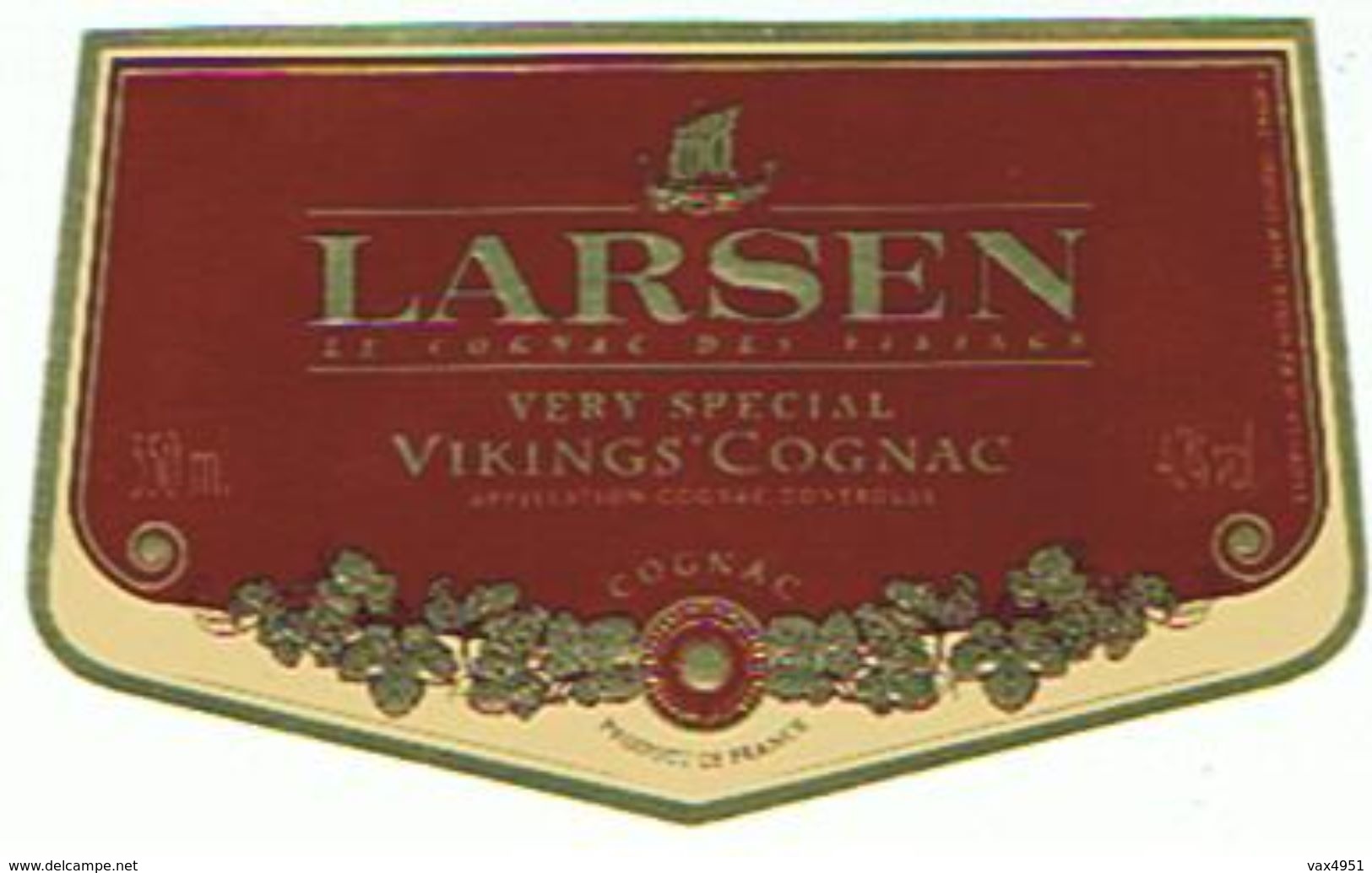 ETIQUETTE COGNAC  LARSEN   VIKINGS COGNAC   **      RARE PAS DE DRAKKAR     A    SAISIR ** - Autres & Non Classés