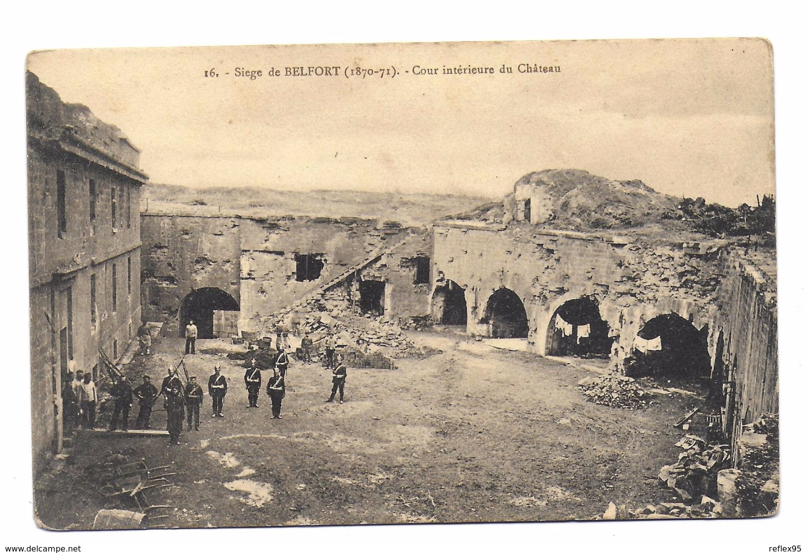 BELFORT - Siège 1870 - 71 - Cour Intérieure Du Château - Belfort – Siège De Belfort