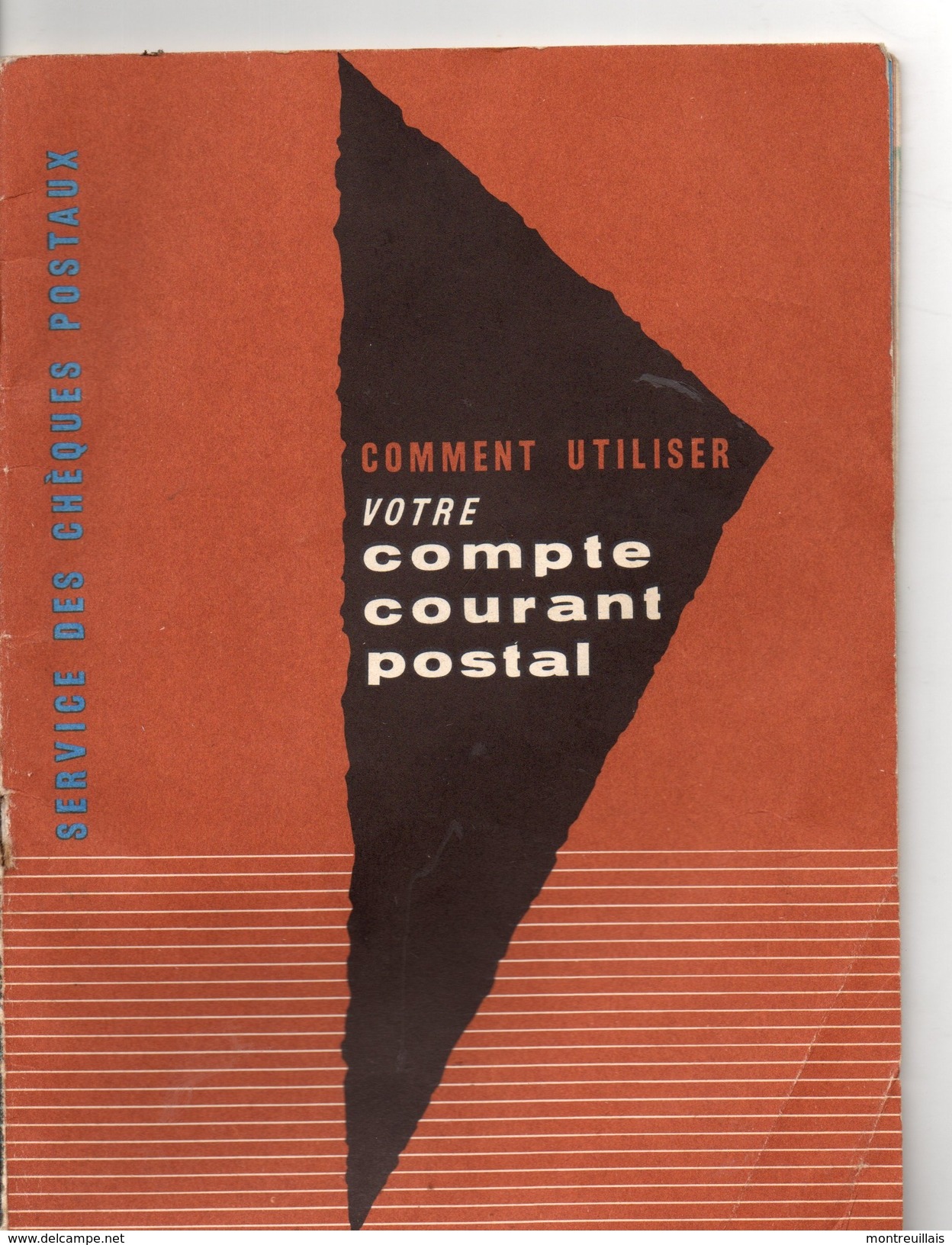 Comment Utiliser Votre Compte Courant Postal, 39 Pages, De 1962, Chèques Postaux - Management