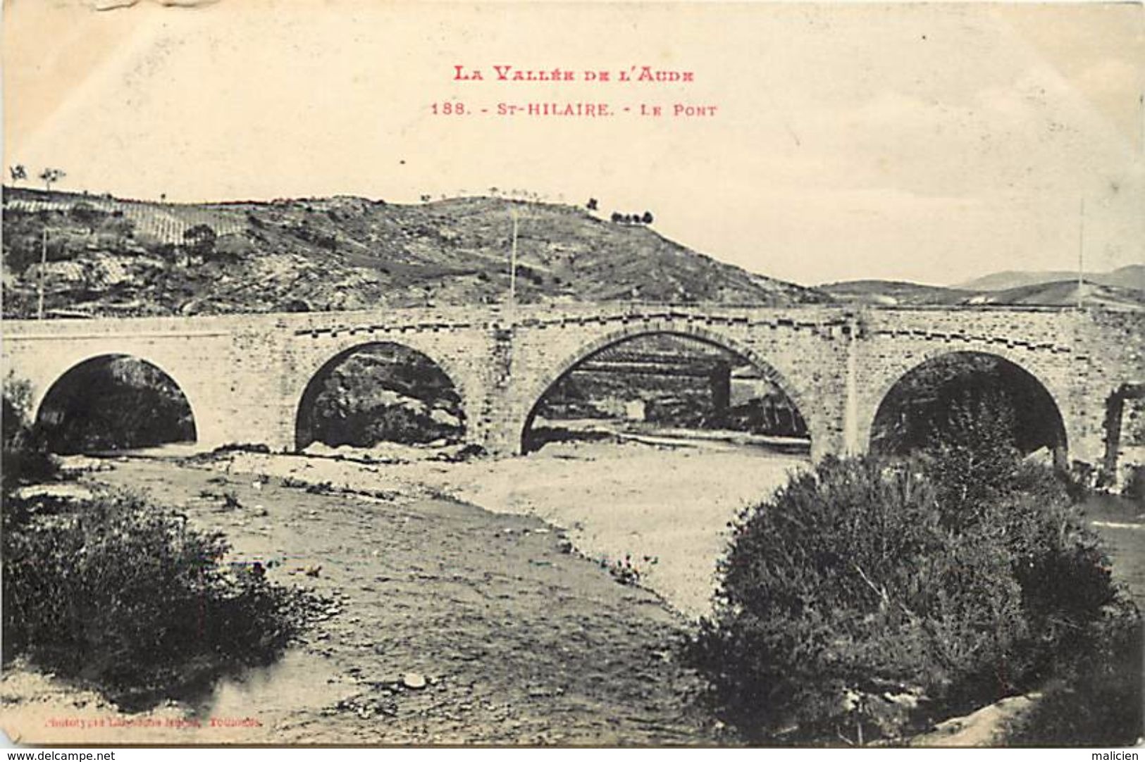 - Dpts Div.-ref-PP960-  Aude - Saint Hilaire - St Hilaire - Le Pont -ponts - Edit. Labouche - N° 188 - - Saint Hilaire