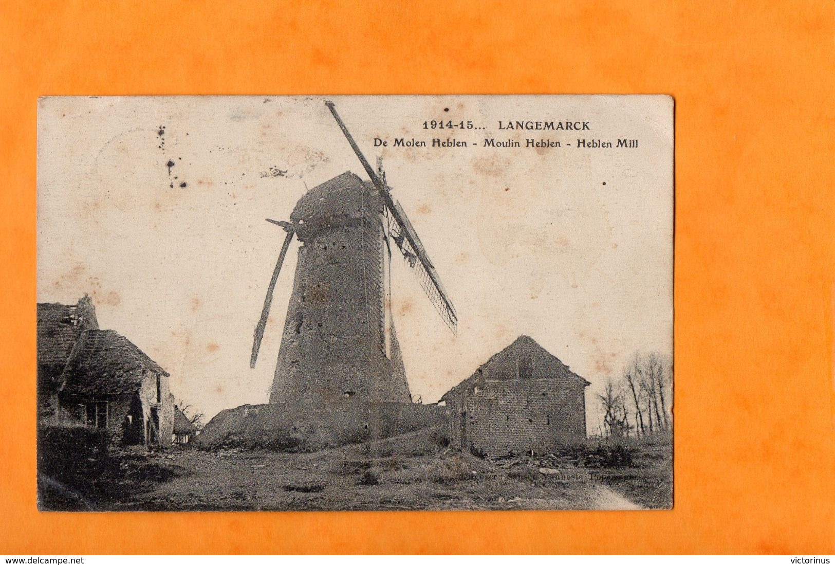 LANGEMARCK  -  MOULIN HEBLEN  -  Juillet 1917 - Langemark-Poelkapelle