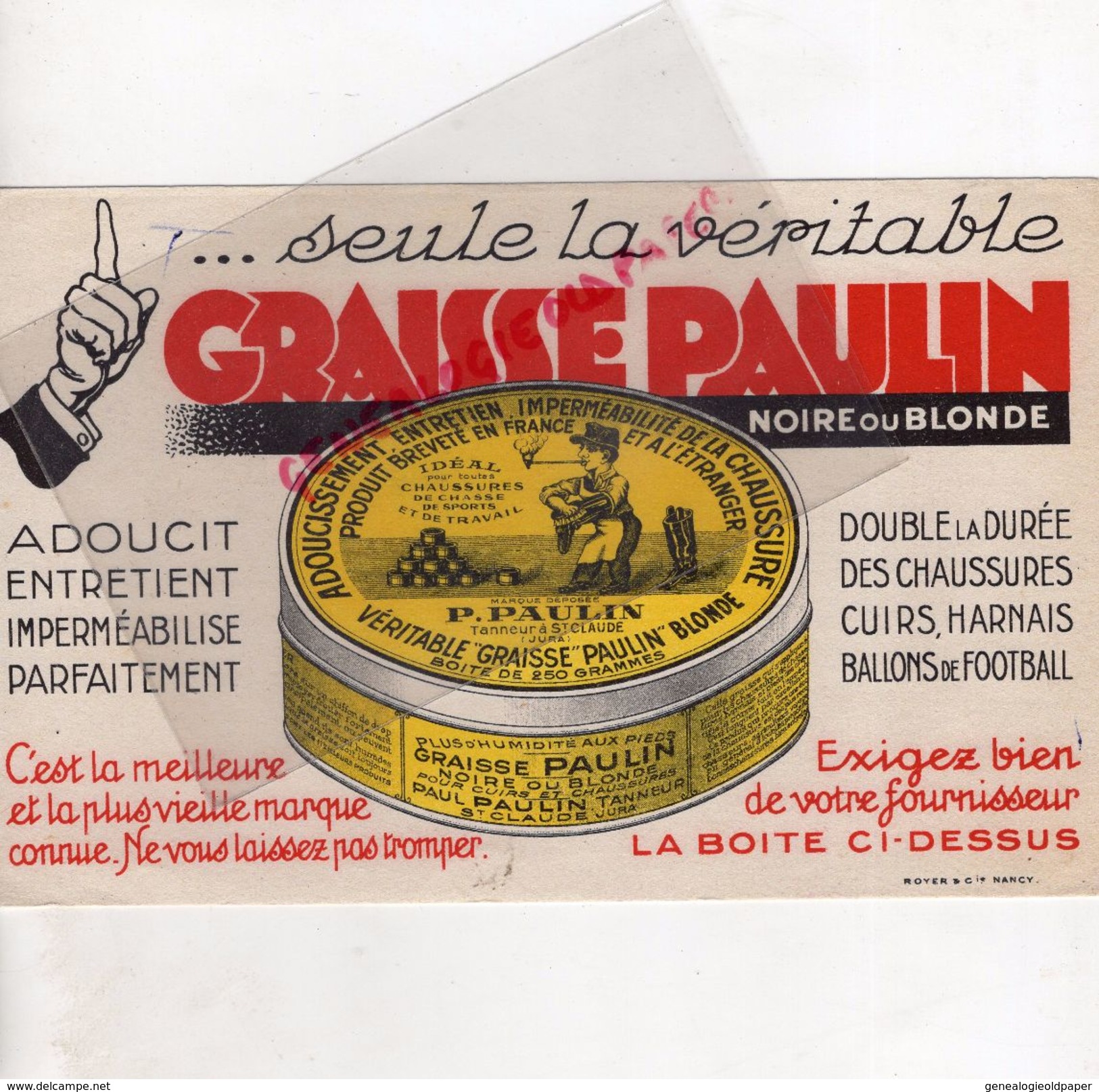 39- SAINT CLAUDE- BUVARD TANNEUR GRAISSE PAUL PAULIN - CIRAGE CHAUSSURES DE CHASSE SPORTS ET TRAVAIL- - Zapatos