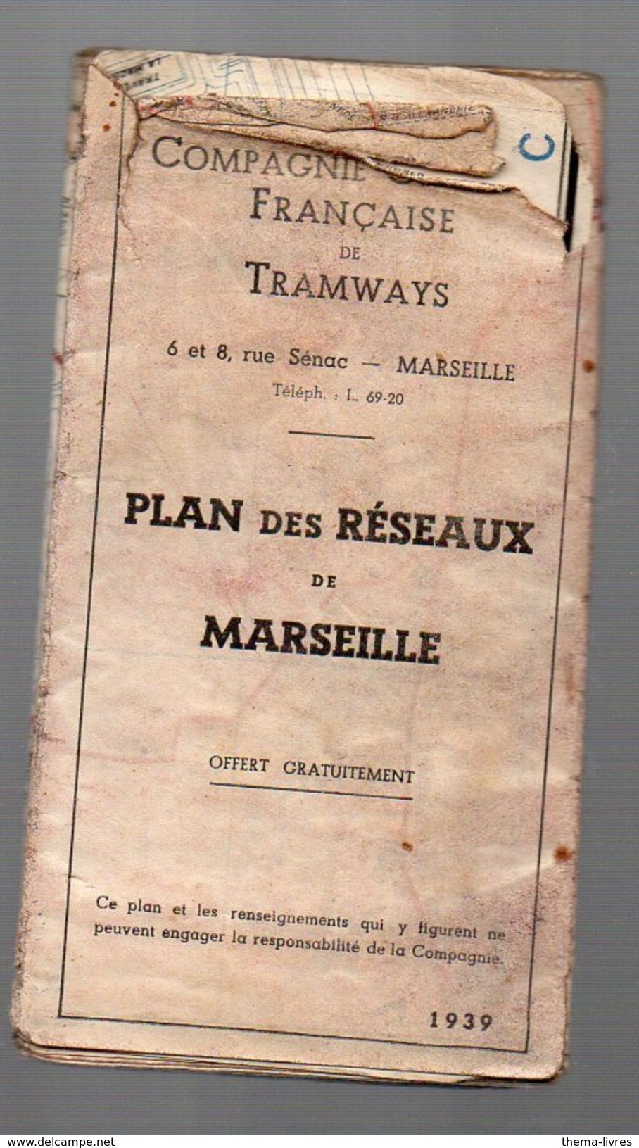 Marseille (13 Bouches Du Rhône) Plan Des Réseaux COMPAGNIE FRANCAISE DE TRAMWAYS. 1939 (PPP5408) - Other & Unclassified