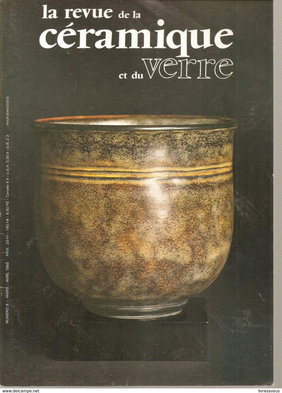 La Revue De La Céramique Et Du Verre N°9 Mars-avril 1983 Adrian A. Saxe - Antigüedades & Colecciones