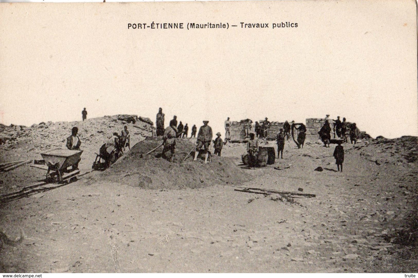 MAURITANIE NOUADHIBOU (PORT-ETIENNE) TRAVAUX PUBLICS RARE - Mauritanie