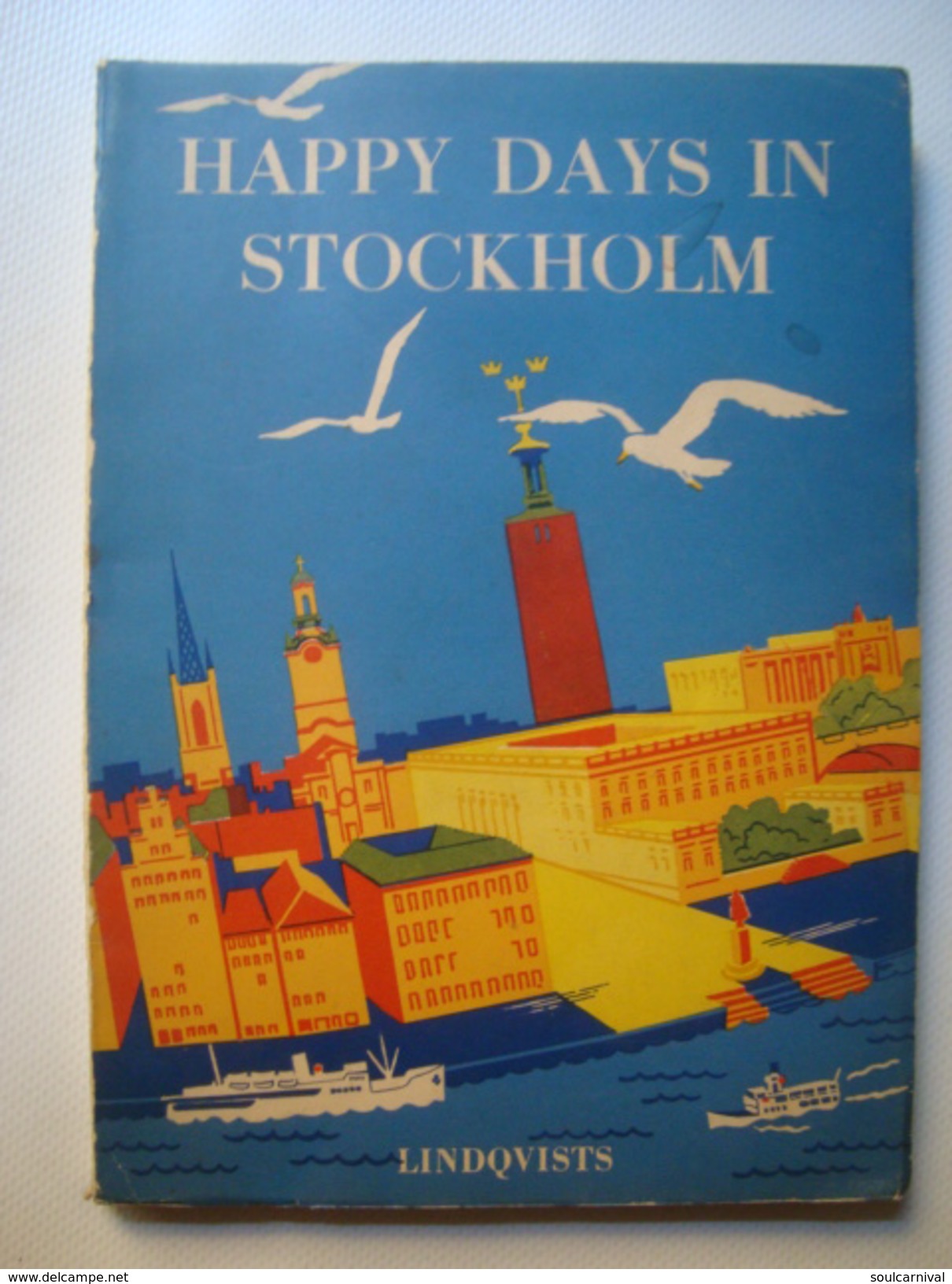 KRIS WINTHER - HAPPY DAYS IN STOCKHOLM. AN INFORMAL GUIDE TO AMUSEMENTS IN THE CAPITAL OF SWEDEN - 1950. - Europe