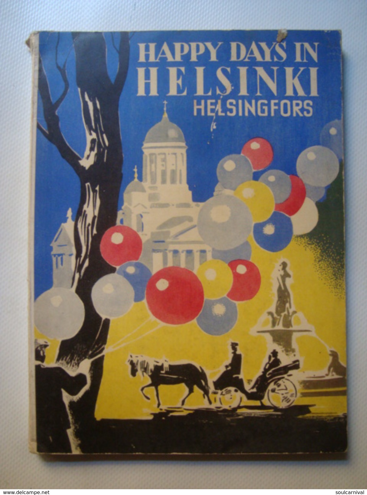 LENNART SUNDSTRÖM - HAPPY DAYS IN HELSINKI / HELSINGFORS - AB. LINDQVISTS FÔRLAG, FINLAND, 1950. - Europa
