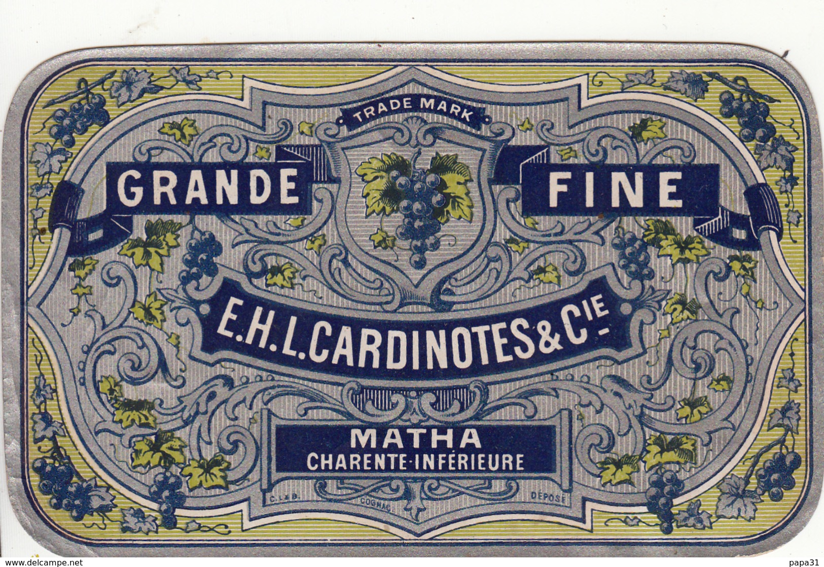 Étiquette  -  GRANDE  FINE  E.H.L. CARDINOTES & Cie   MATHA  Charente Inférieuse - Andere & Zonder Classificatie