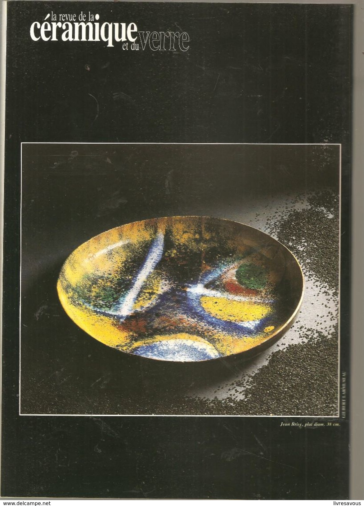 La Revue De La Céramique Et Du Verre N°34 Mai-juin 1987 Jean Brisy - Antigüedades & Colecciones