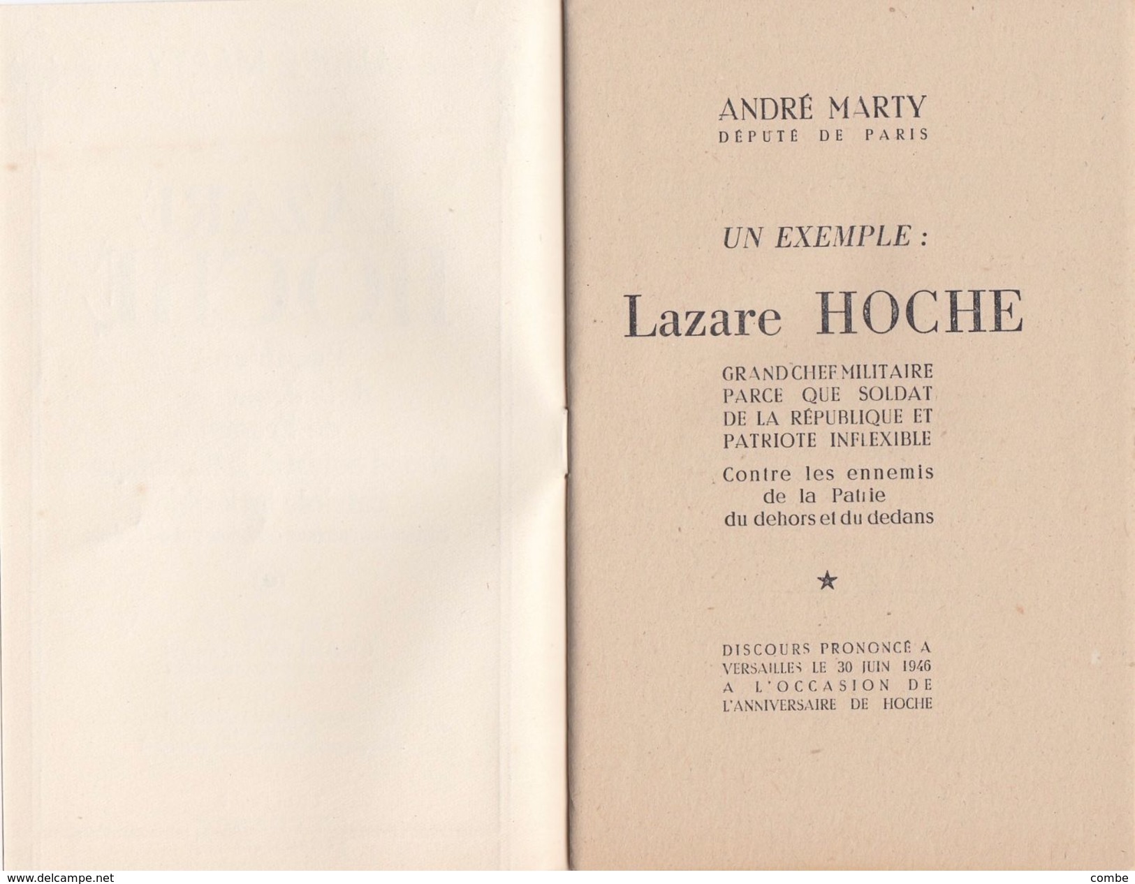 FASCICULE D'ANDRE MARTY DEPUTE DE PARIS. 1946. EDITIONS FRANCE D'ABORD. LAZARE HOCHE. PREFACE DE CHARLES TILLON - Zonder Classificatie