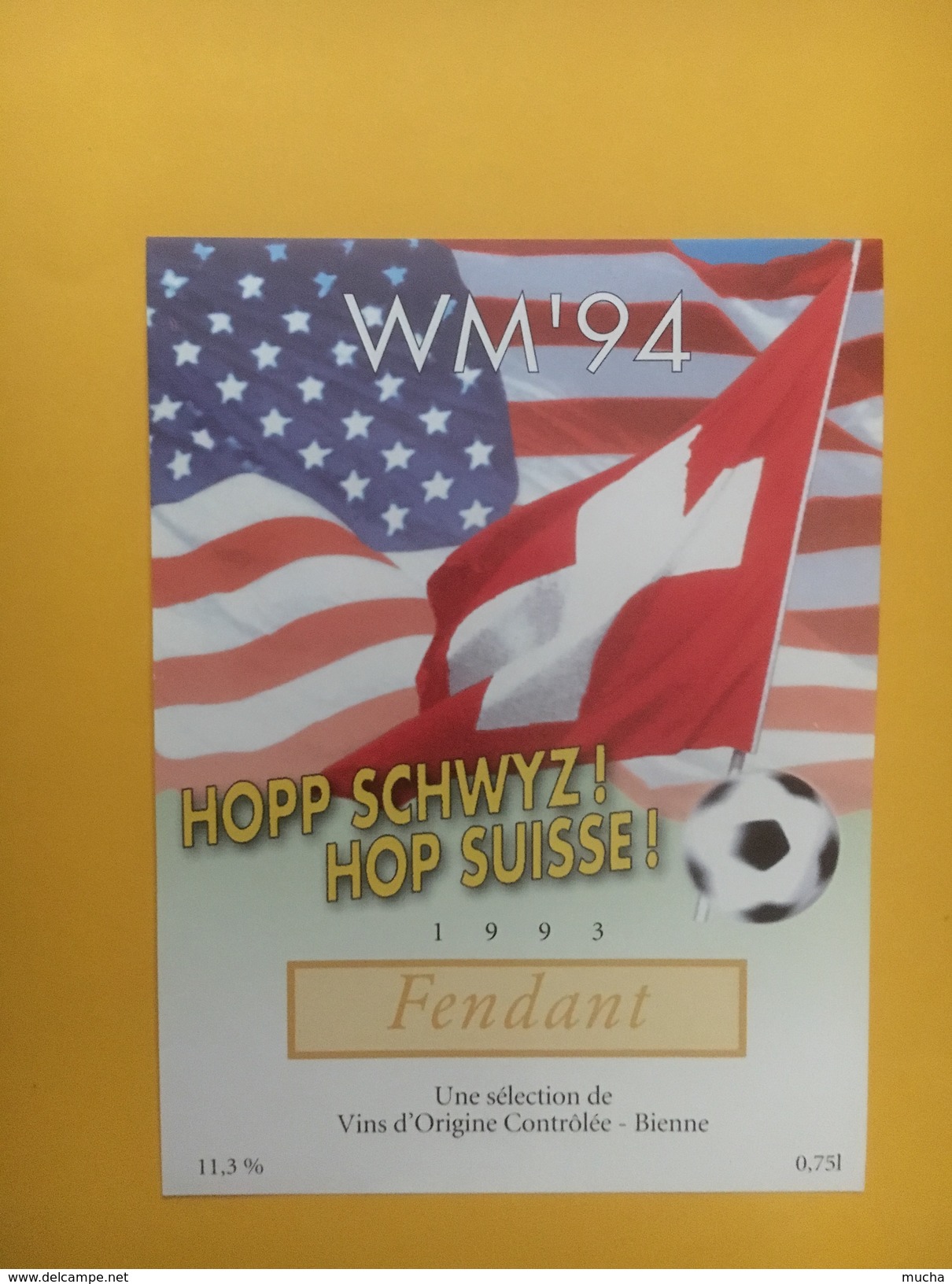 4297 -  WM 94 USA Hop Suisse Fendant Valais Suisse - Fussball