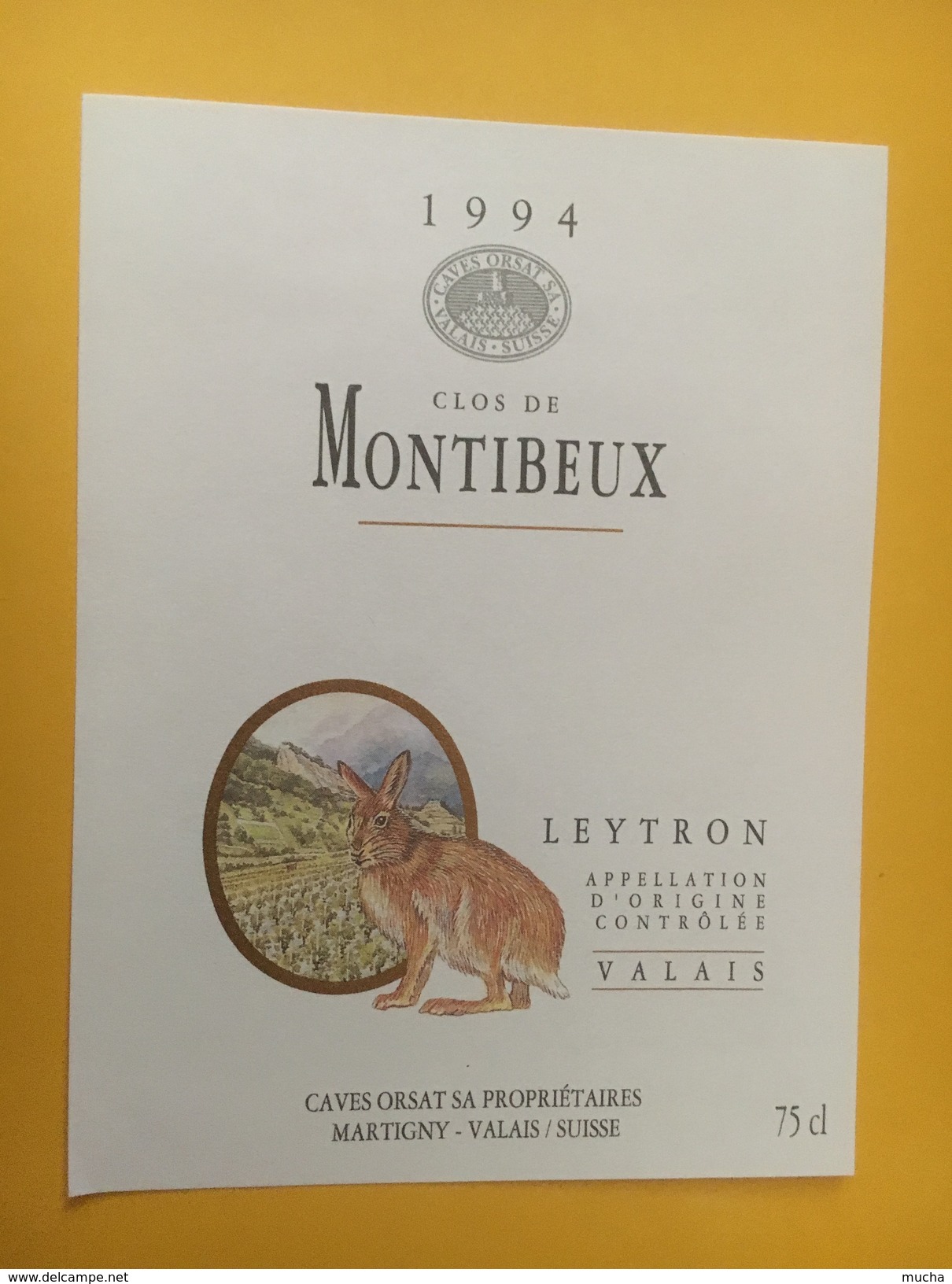 4300 -  Clos De Montibeux 1994 Leytron Valais Suisse  Lièvre - Sonstige & Ohne Zuordnung