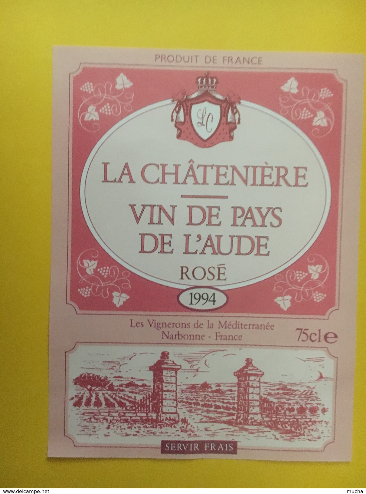 4309 - La Châtenière 1994 Rosé Vin De PAys De L'Aude - Languedoc-Roussillon