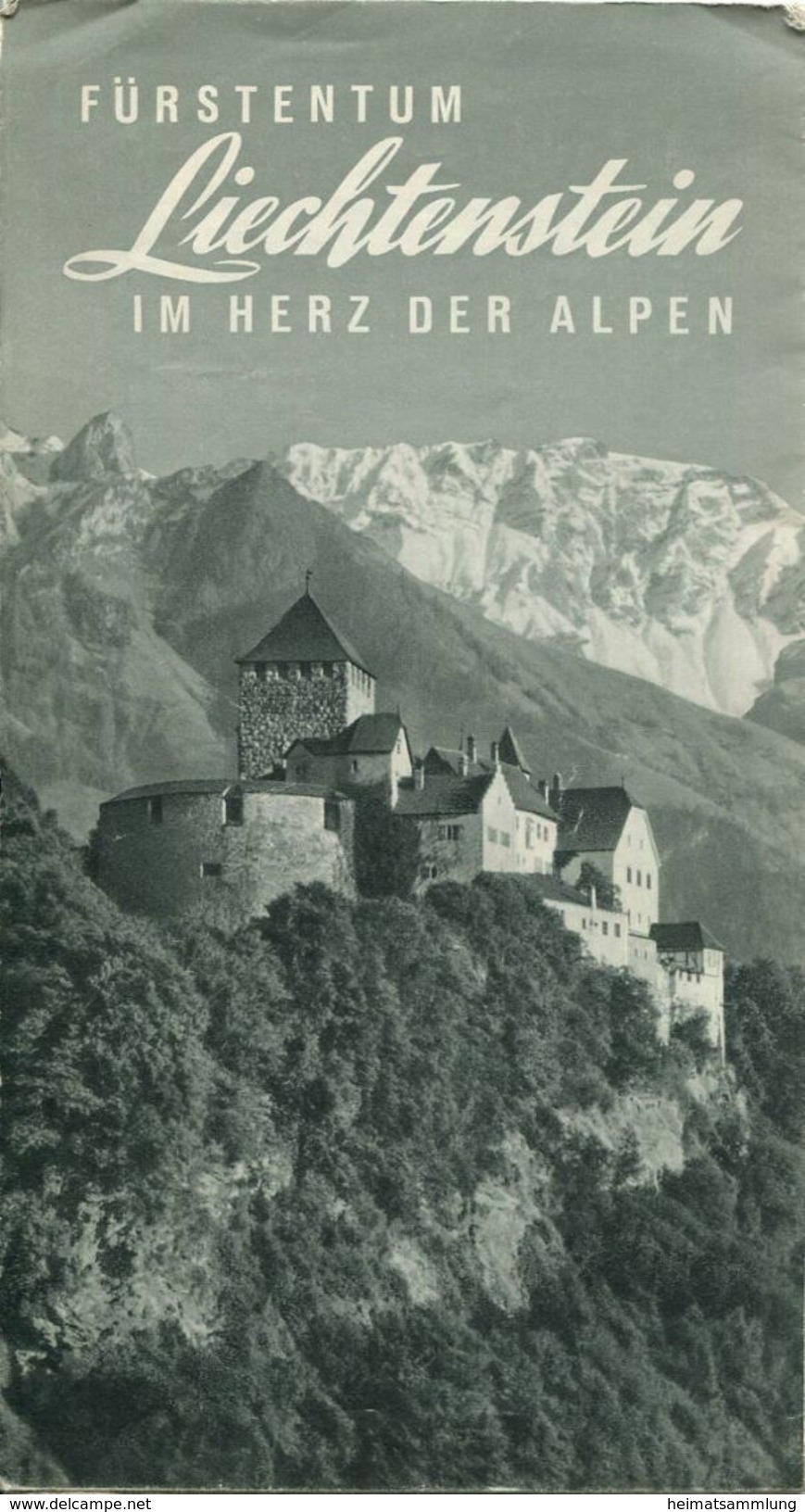 Fürstentum Liechtenstein 50er Jahre - Faltblatt Mit 16 Abbildungen - Fotos A. Buck-Schaan H. Gross St.-Gallen W. Flaig-V - Toeristische Brochures