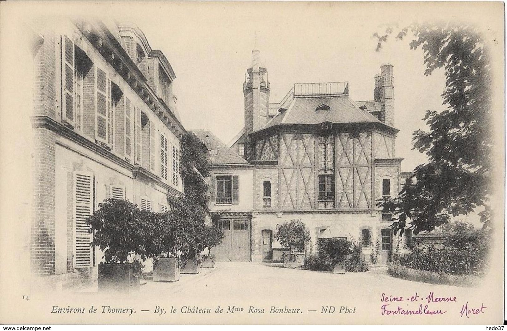 Thomery - Le Château De Mme Rosa Bonheur - Autres & Non Classés