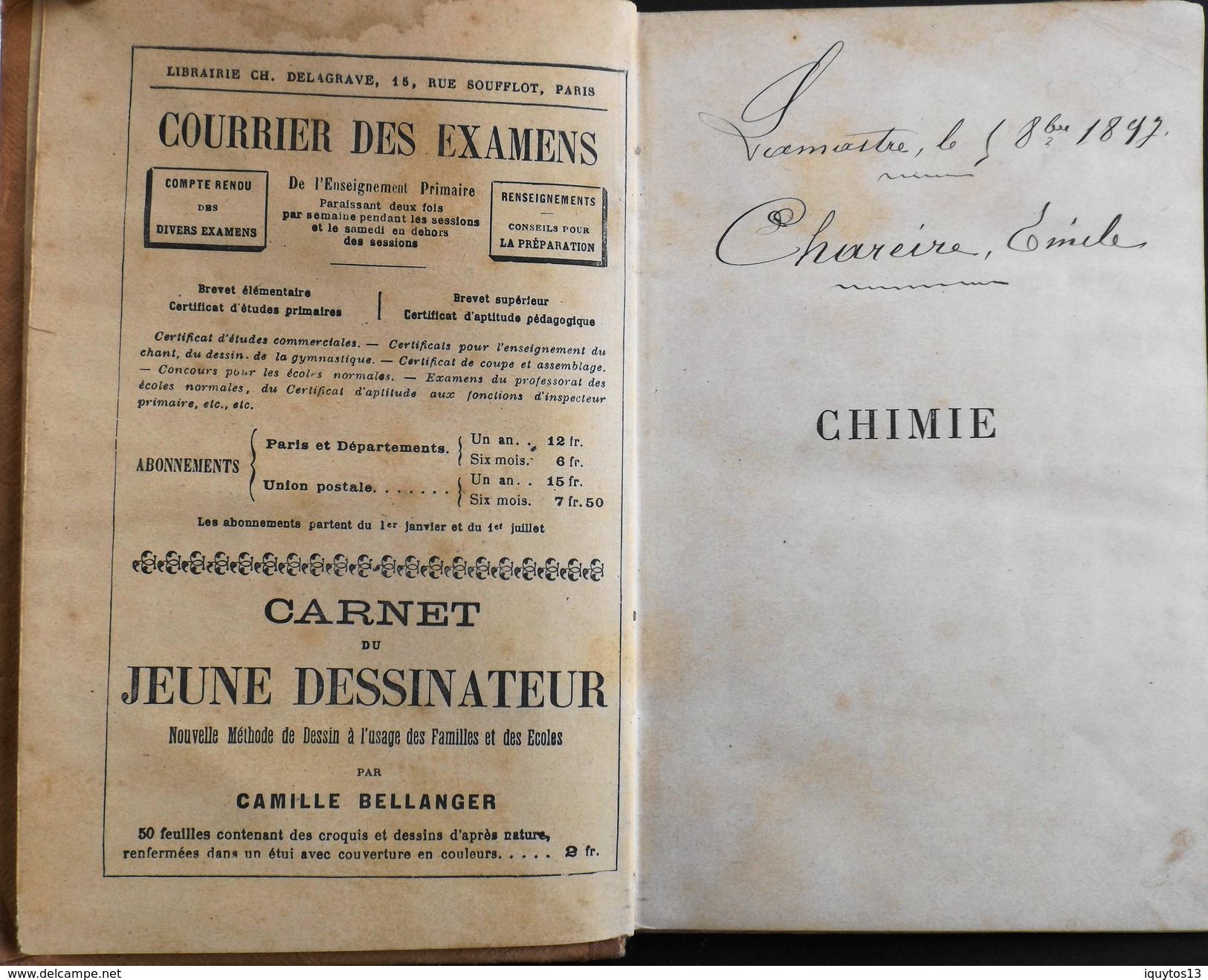 CHIMIE (2iéme & 3iéme Année) - Par Paul Poiré - Librairie CH. Delagrave , Paris 1897 - BE - 12-18 Ans