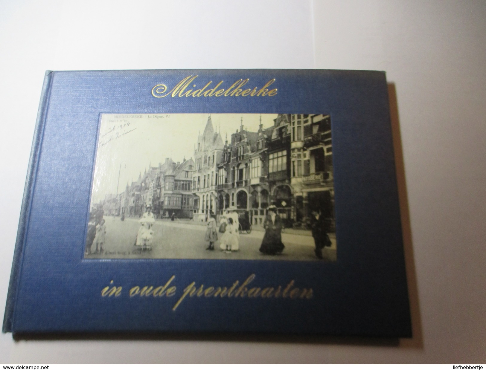 Middelkerke In Oude Prentkaarten - 1973 - Histoire