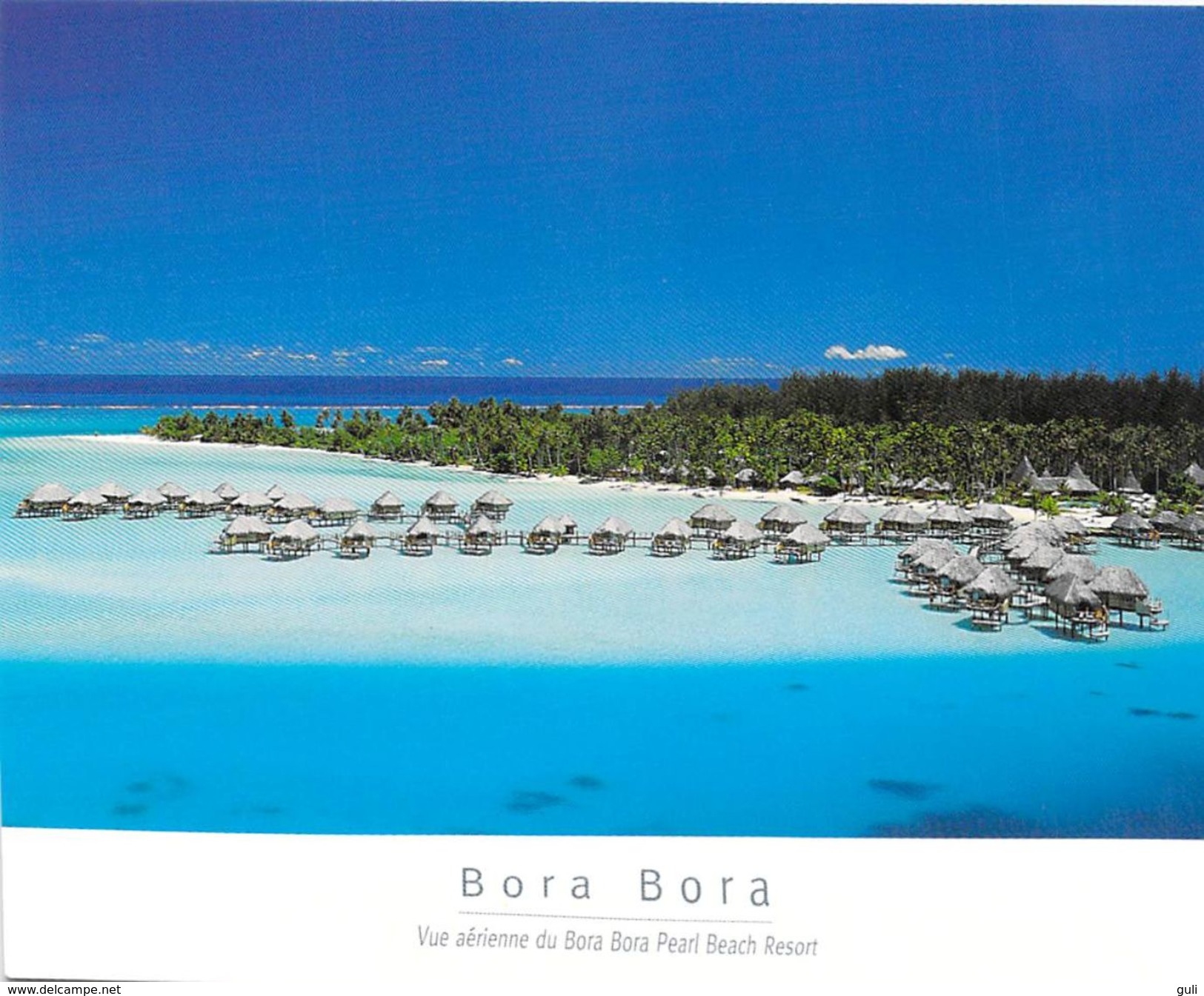 Polynésie Française- BORA BORA Vue Aérienne Du Bora Bora Pearl Resort - Blu / Diane Commons CM 8-(Tahiti) *PRIX FIXE - Polynésie Française