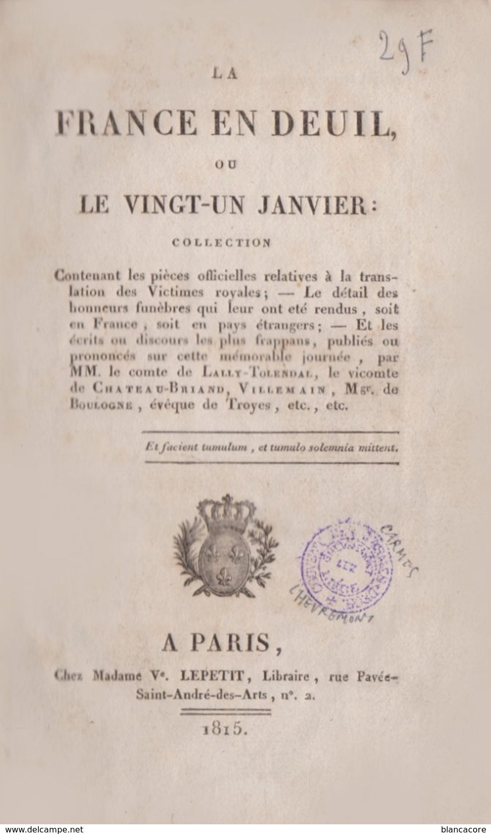 La France En Deuil Ou Le Vingt Un Janvier 1815 Chez Lepetit / LOUIS XVI - History