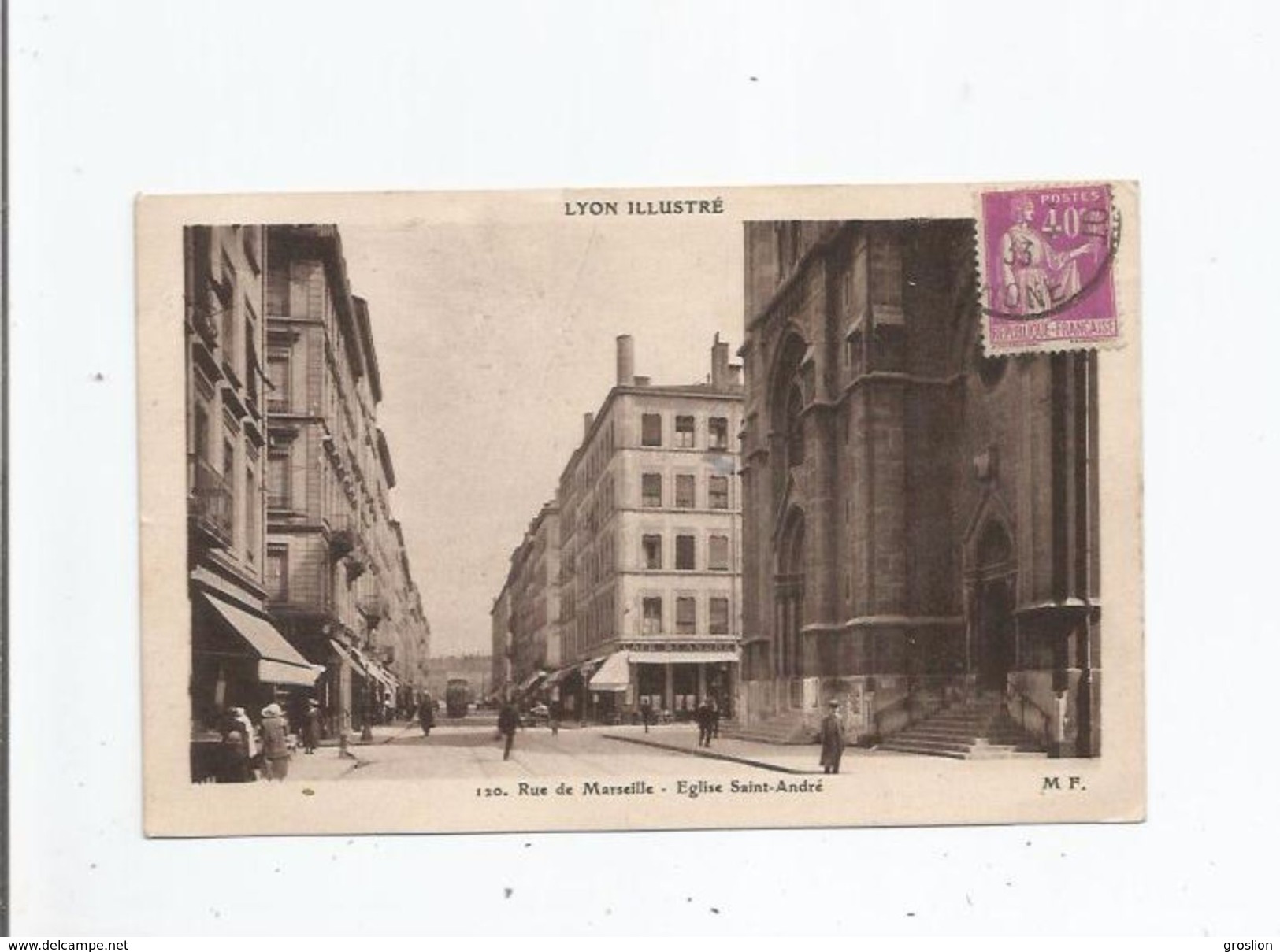 LYON ILLUSTRE 120 RUE DE MARSEILLE EGLISE SAINT ANDRE 1933 - Lyon 7