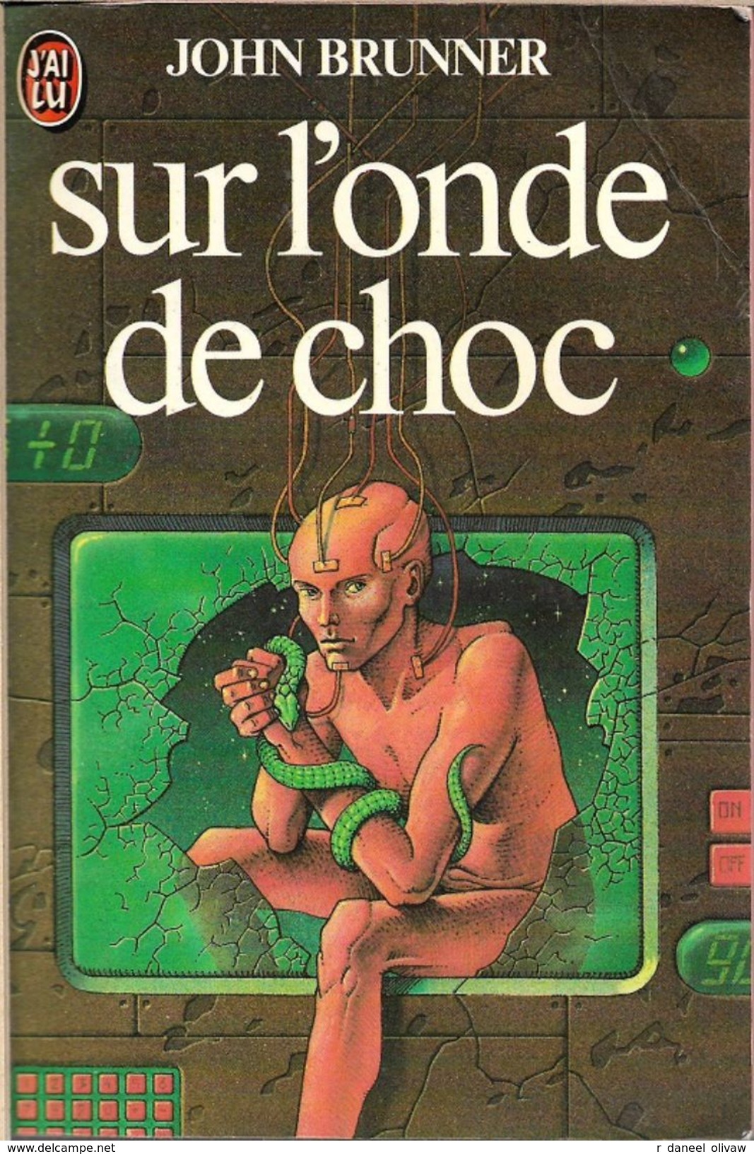 J'ai Lu 1368 - BRUNNER, John - Sur L'onde De Choc (1982, BE) - J'ai Lu