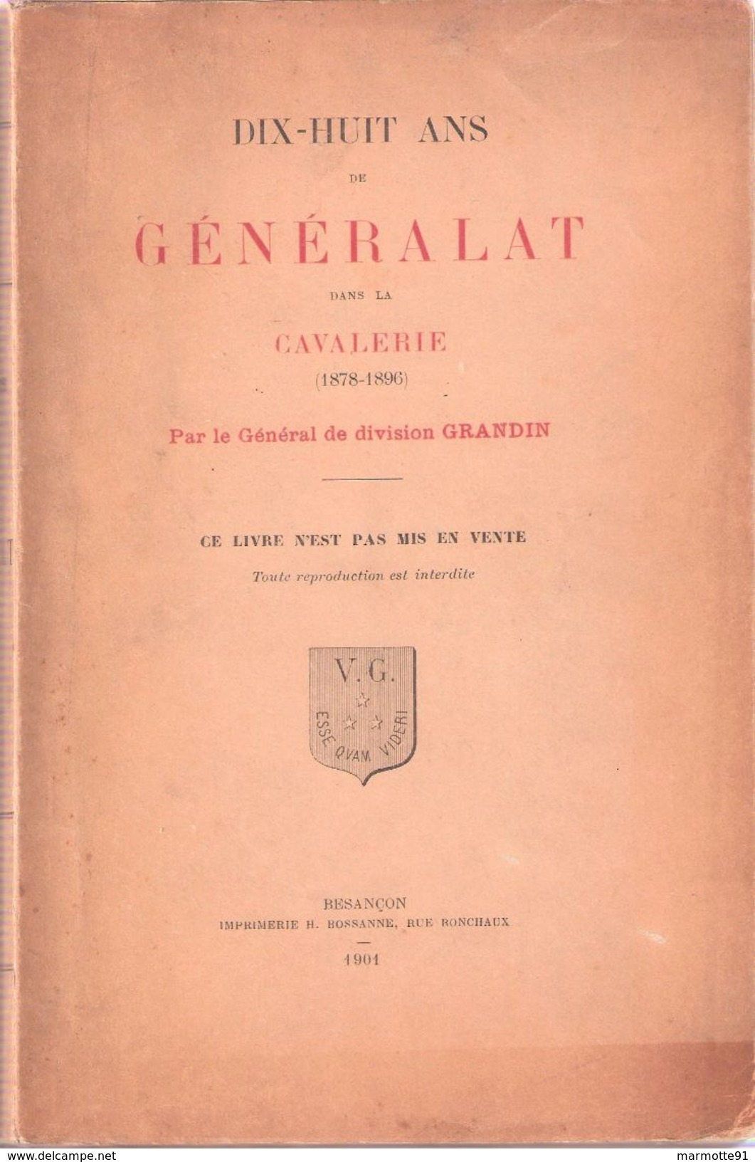 GENERAL DIVISION GRANDIN MEMOIRES 18 ANS GENERALAT DANS CAVALERIE 1878 1896 ARMEE - Français