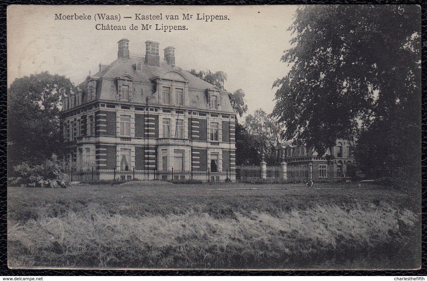 MOERBEKE WAAS - KASTEEL  VAN Mr. LIPPENS - CHATEAU - Mörbeke-Waas