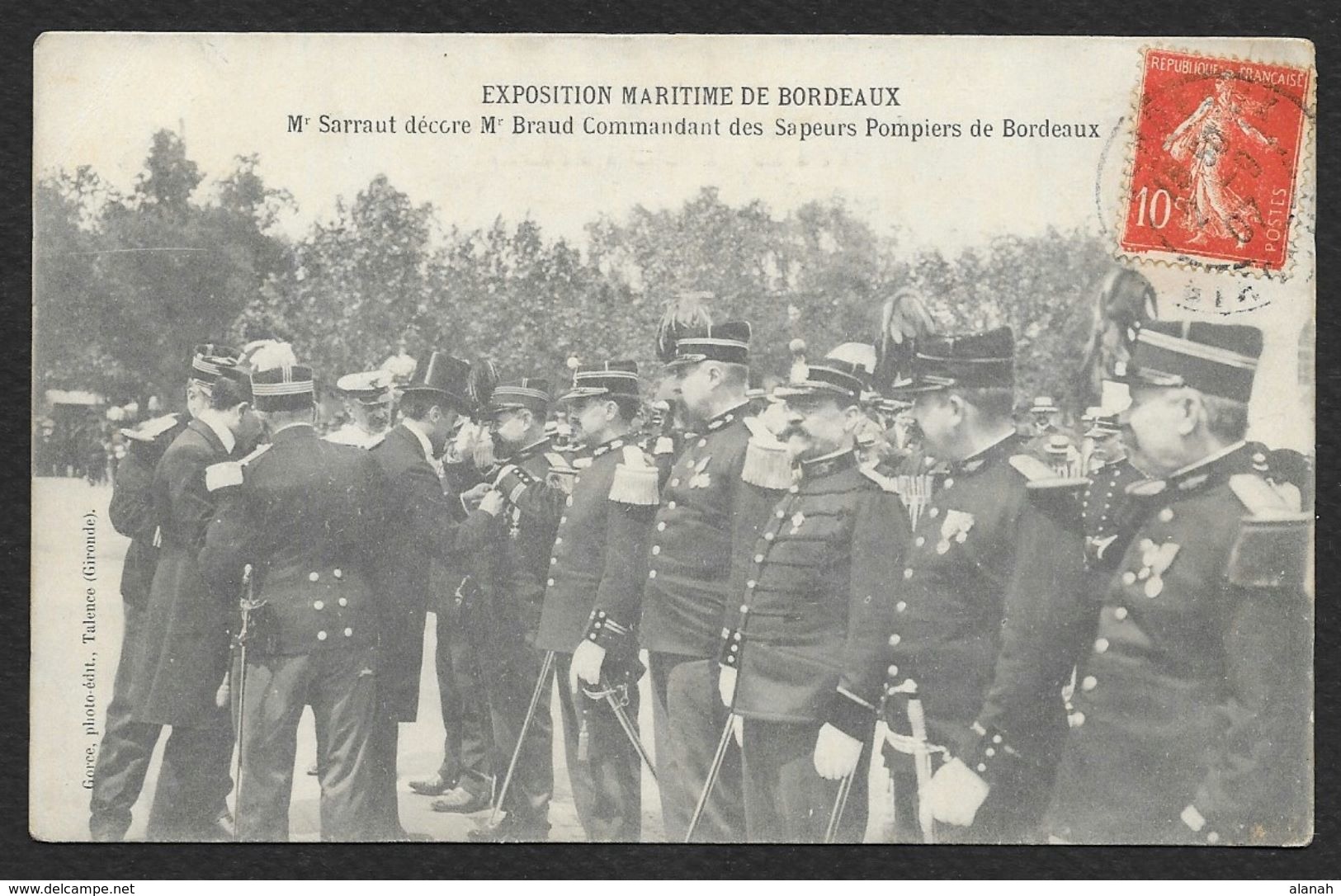 BORDEAUX Rare Mr Braud Commandant Des Sapeurs Pompiers Décoré Par Mr Sarraut (Gorce) Gironde (33) - Bordeaux