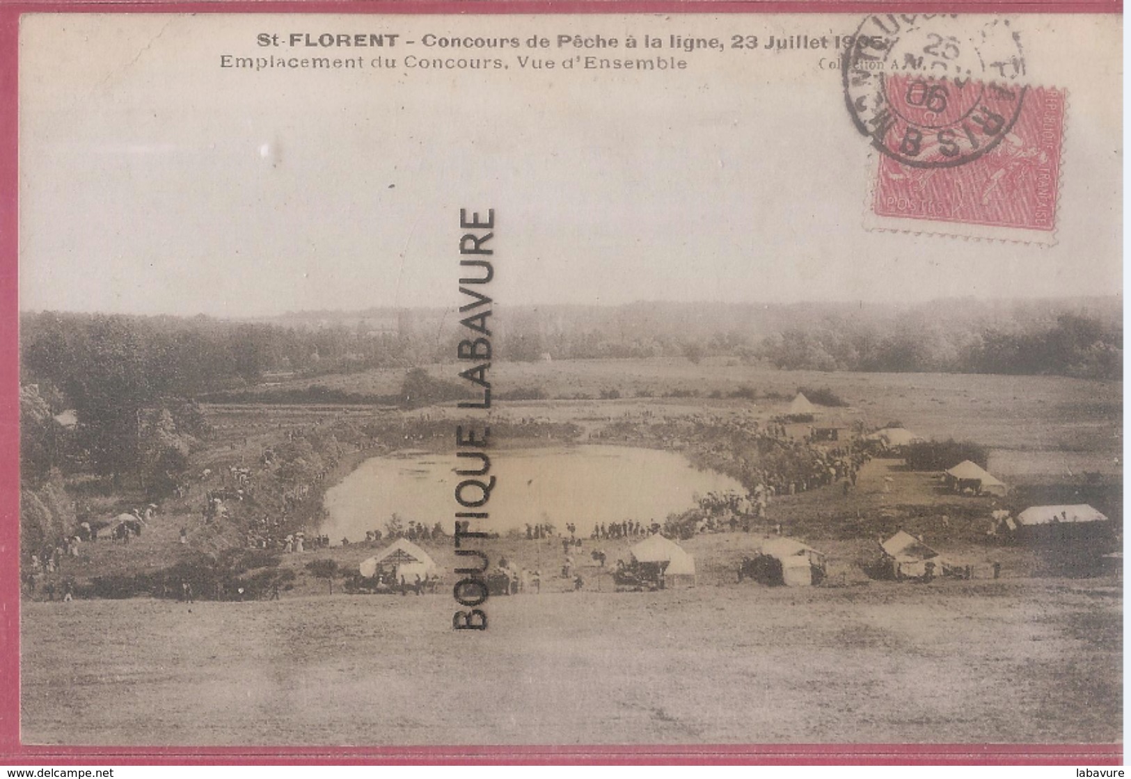 45 -ST FLORENT (SAINT FLORENT) Concours De Peche A La Ligne 23 Juillet 1906-Emplacement Du Concours- - Saint-Florent-sur-Cher