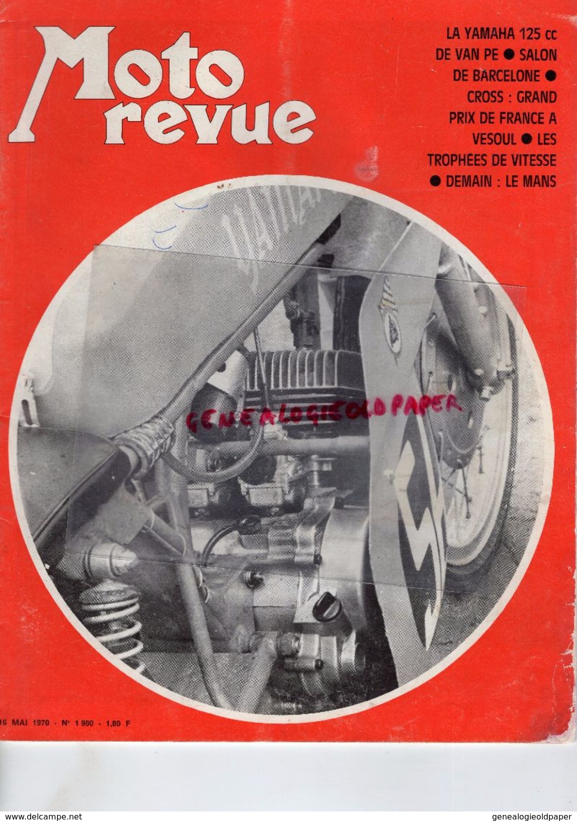 MOTO REVUE - N° 1980-16-5-1970-YAMAHA 125 DE VAN PE-BARCELONE-VESOUL-LE MANS- MALAGUTI- TORCE EN VALLEE-MONTLHERY-ITALIE - Motorrad