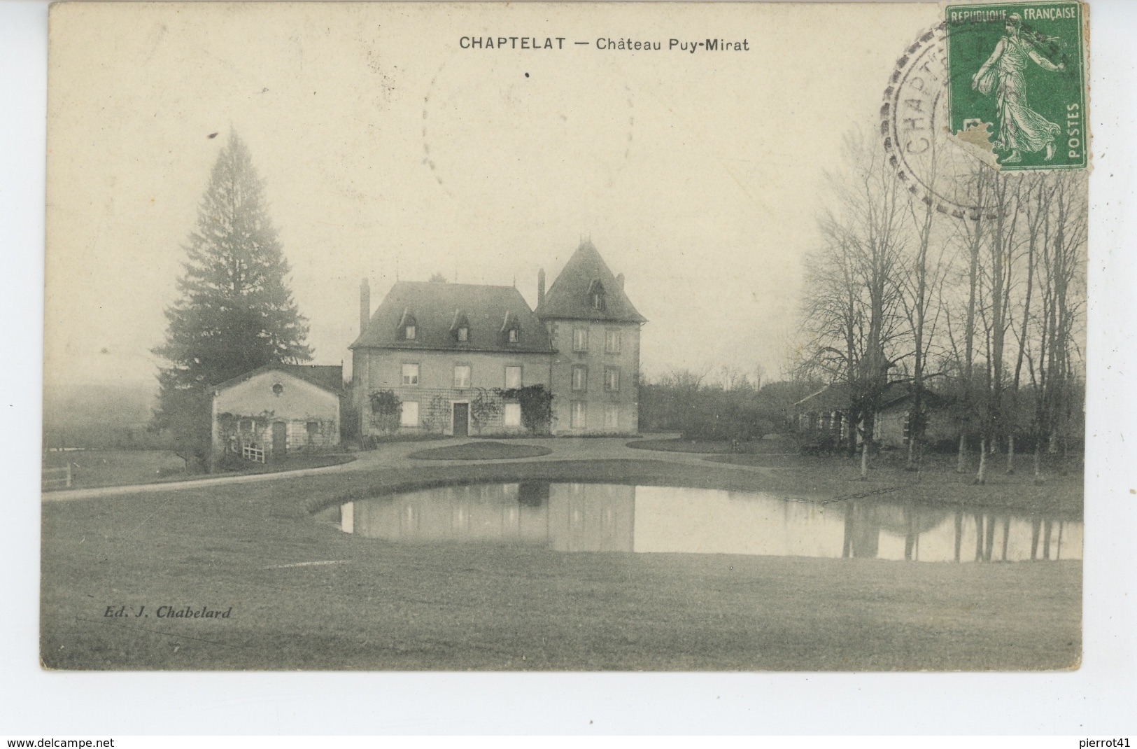 CHAPTELAT - Château PUY MIRAT - Autres & Non Classés