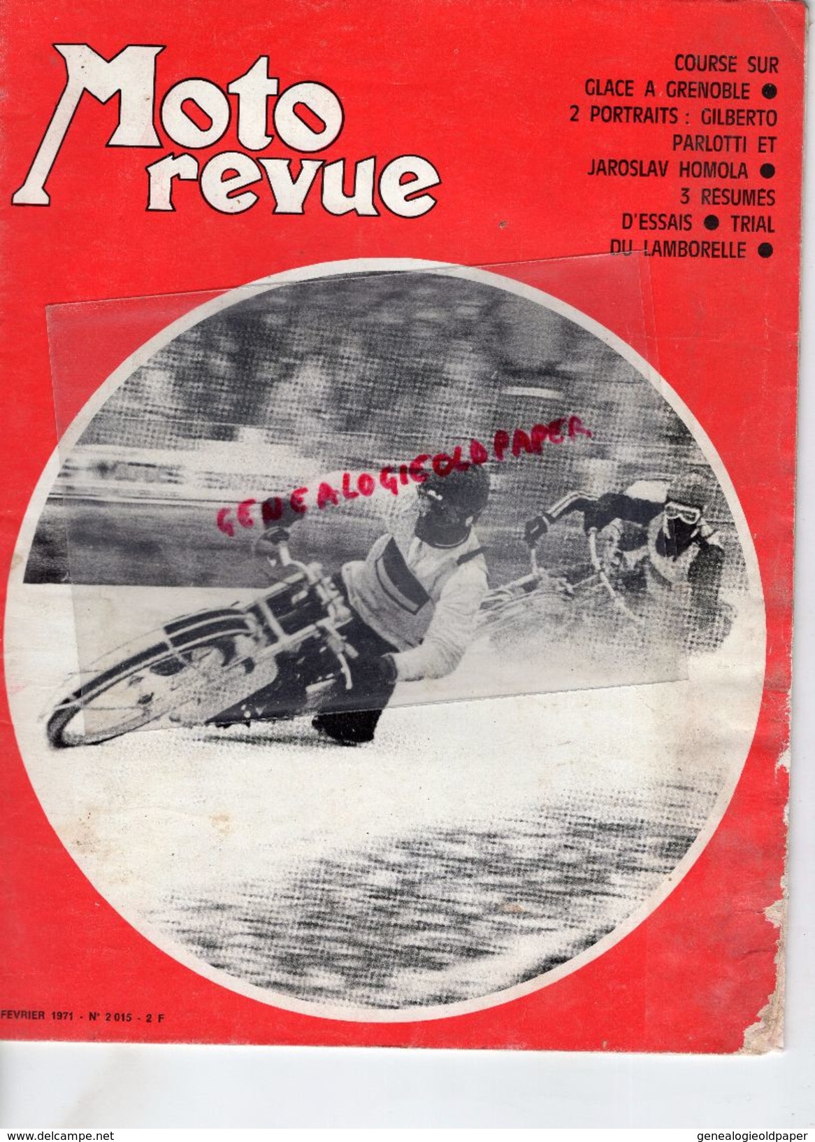 MOTO REVUE -N° 2015-13-2-1971- COURSE SUR GLACE GRENOBLE-GILBERTO PARLOTTI-JAROSLAV HOMOLA-TRIAL LAMBORELLE-KAWASAKI - Moto