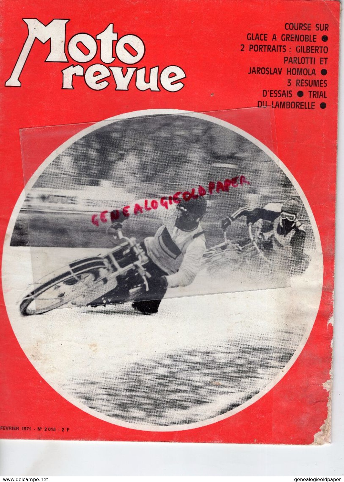 MOTO REVUE -N° 2015-13-2-1971- COURSE SUR GLACE GRENOBLE-GILBERTO PARLOTTI-JAROSLAV HOMOLA-TRIAL LAMBORELLE-KAWASAKI - Motorrad