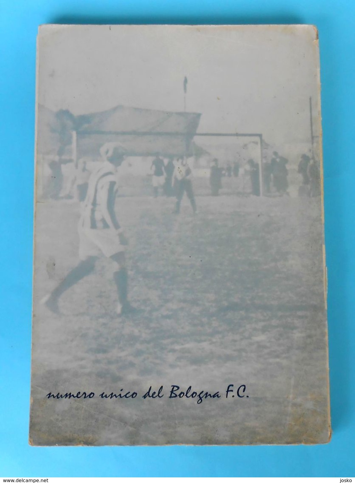 BOLOGNA FC 1909 - Il Mezzo Secolo Del Bologna 1909-1959 OLD BOOK-MONOGRAPH Italy Football Soccer Calcio Fussball Italia - Livres