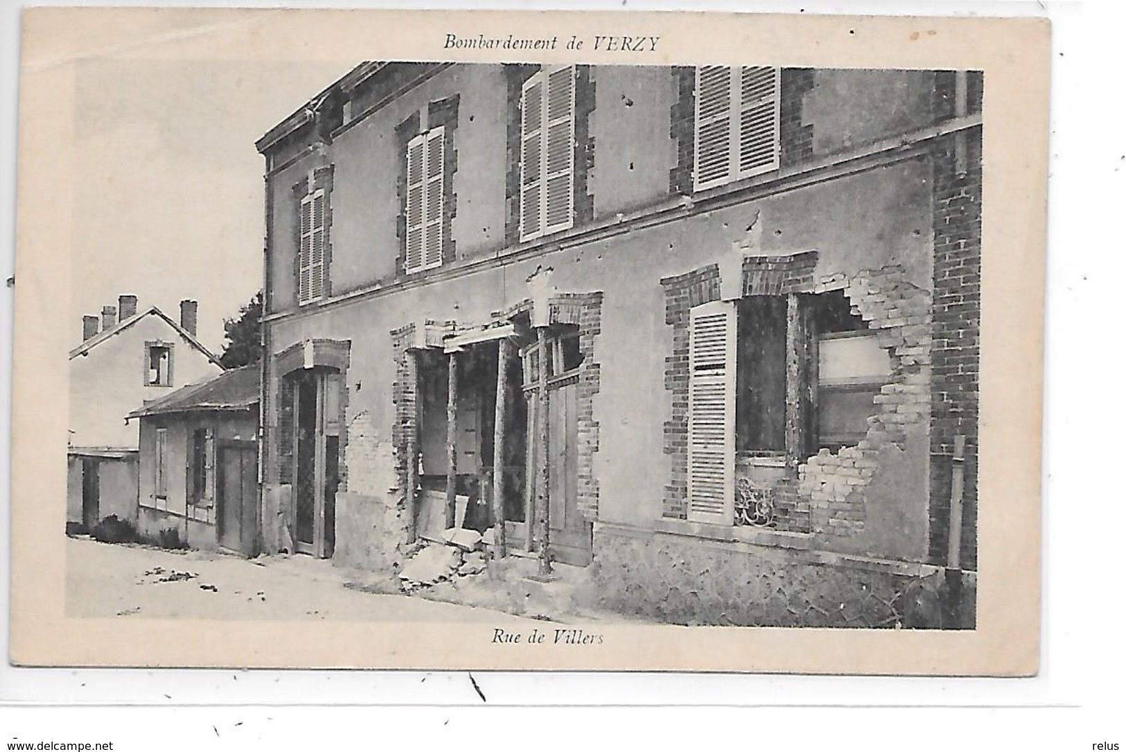 DEP. 51 BOMBARDEMENT DE VERZY - RUE DE VILLERS - Verzy