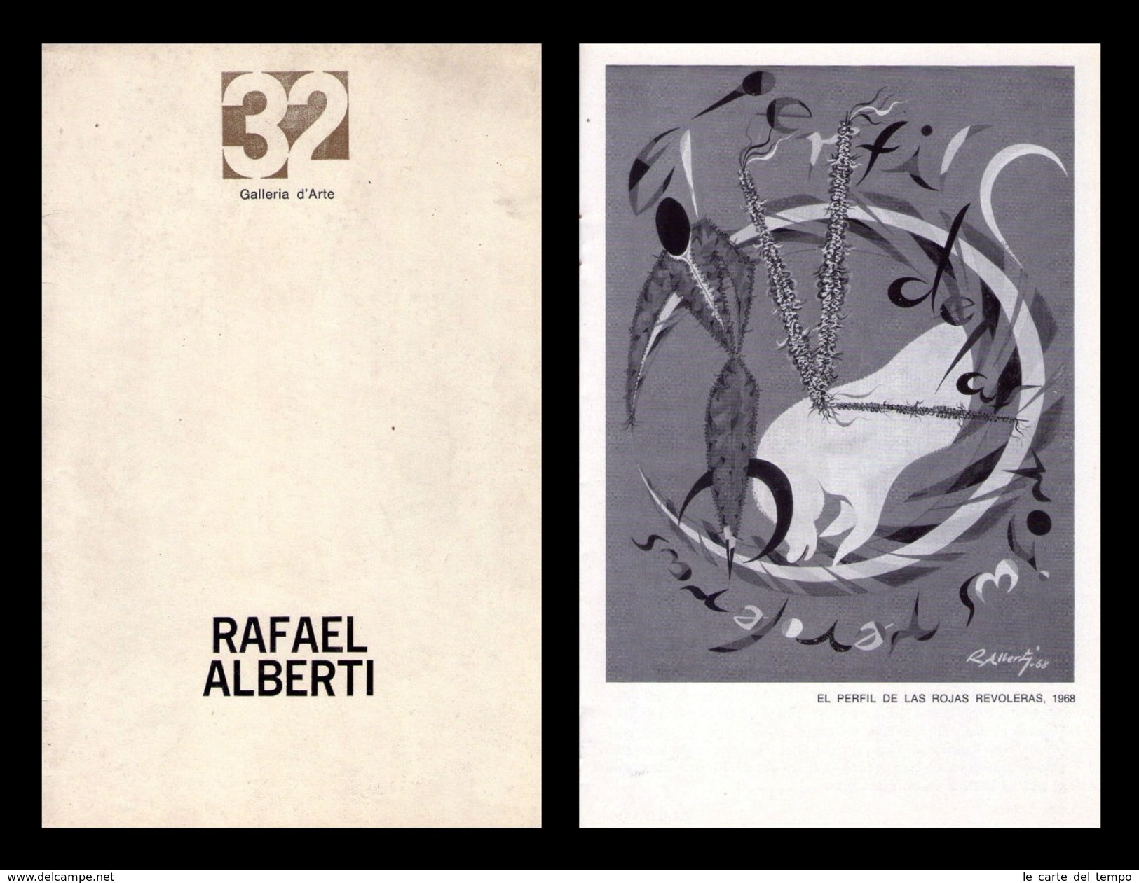 Rafael Alberti. Galleria D'Arte 32 Milano. 72° Mostra Dal 18 Aprile Al 5 Maggio 1968. - Arte, Architettura