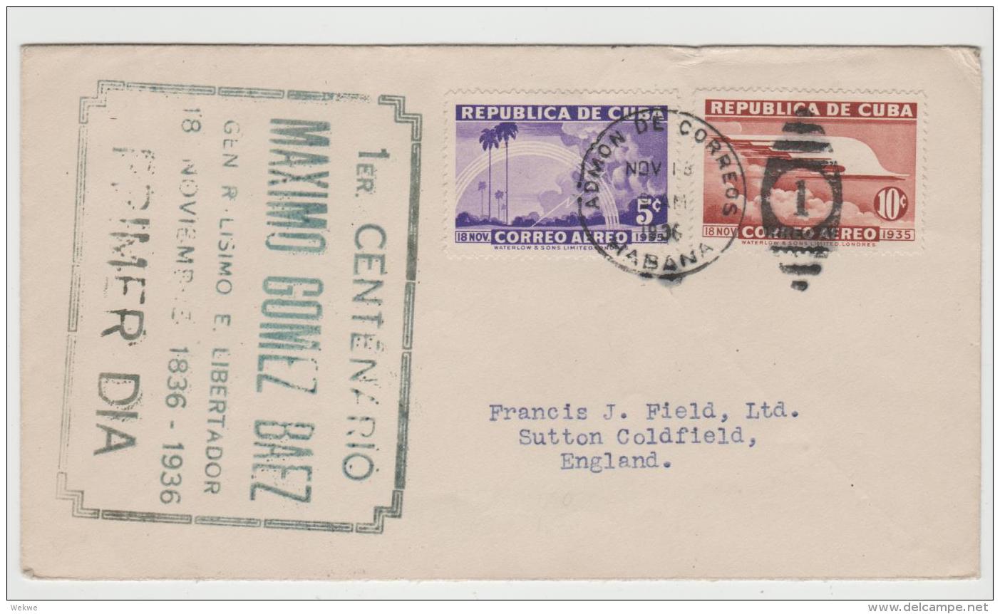 Cu042 / Kuba, Flugpost Ausgabe General Gomez 1936 Als FDC Nach UK - Lettres & Documents